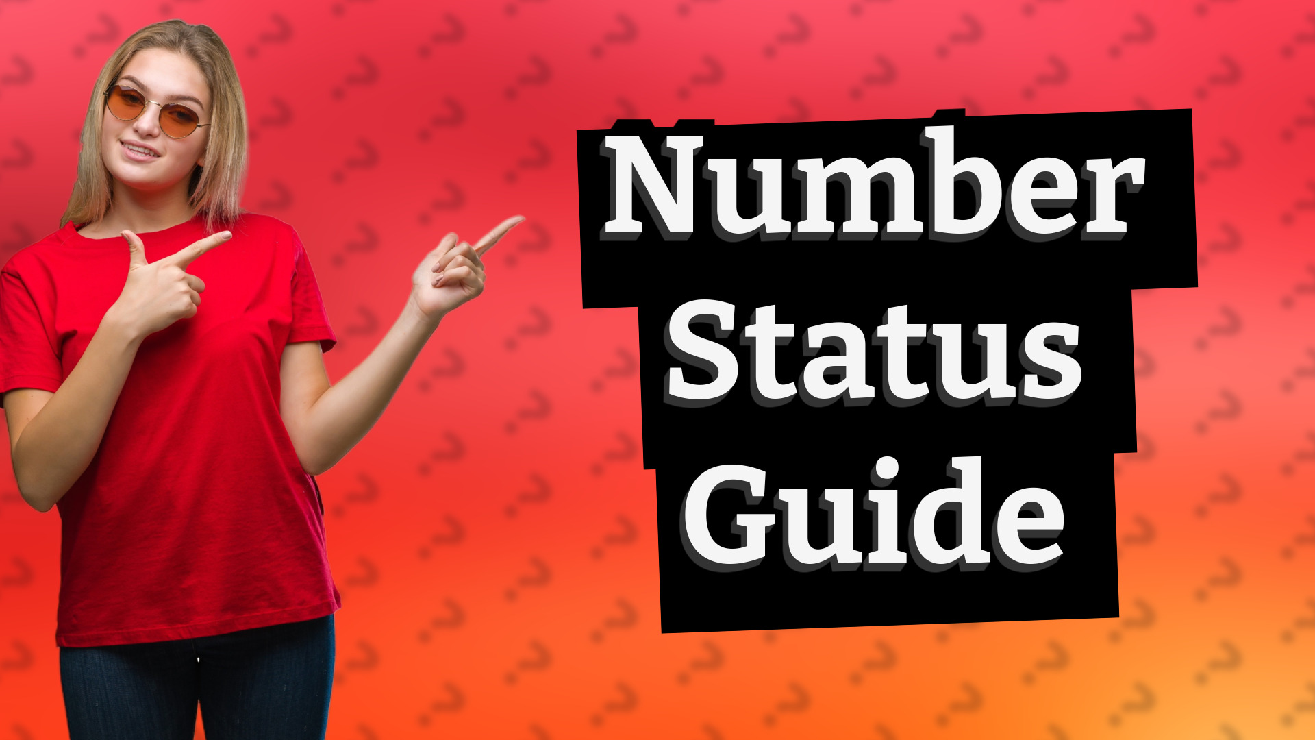 Number Status Guide