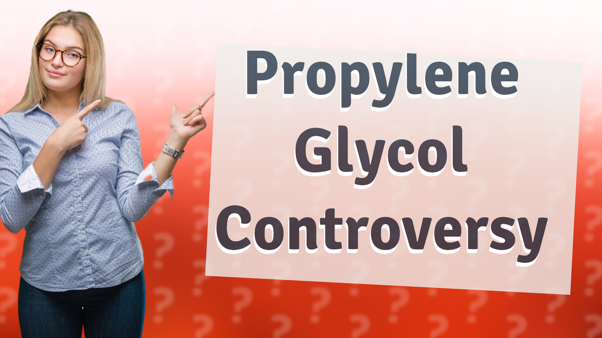 Propylene Glycol Controversy