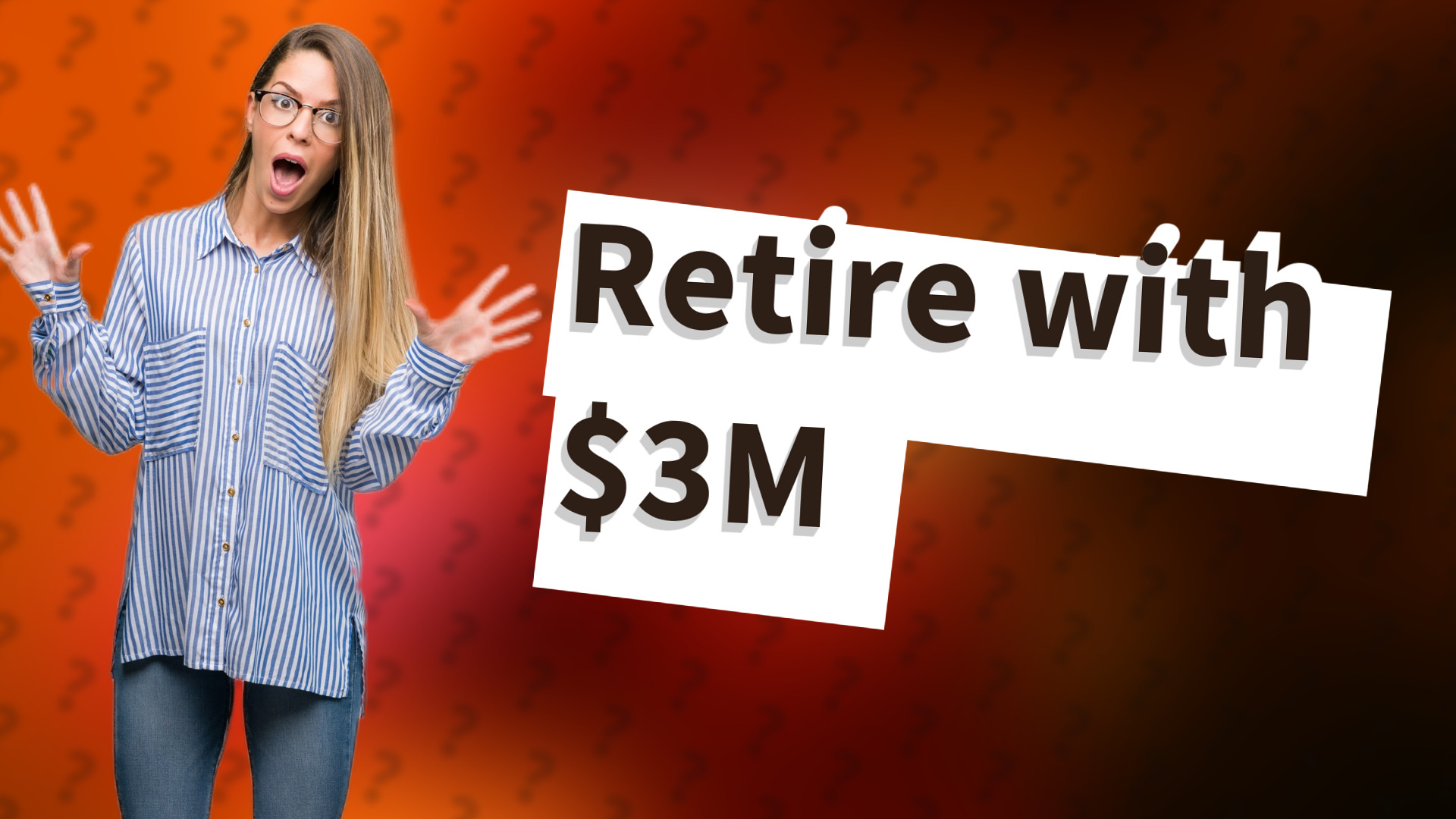 Retire with $3M