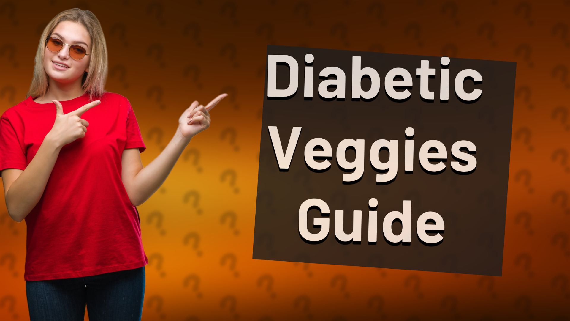 Diabetic Veggies Guide