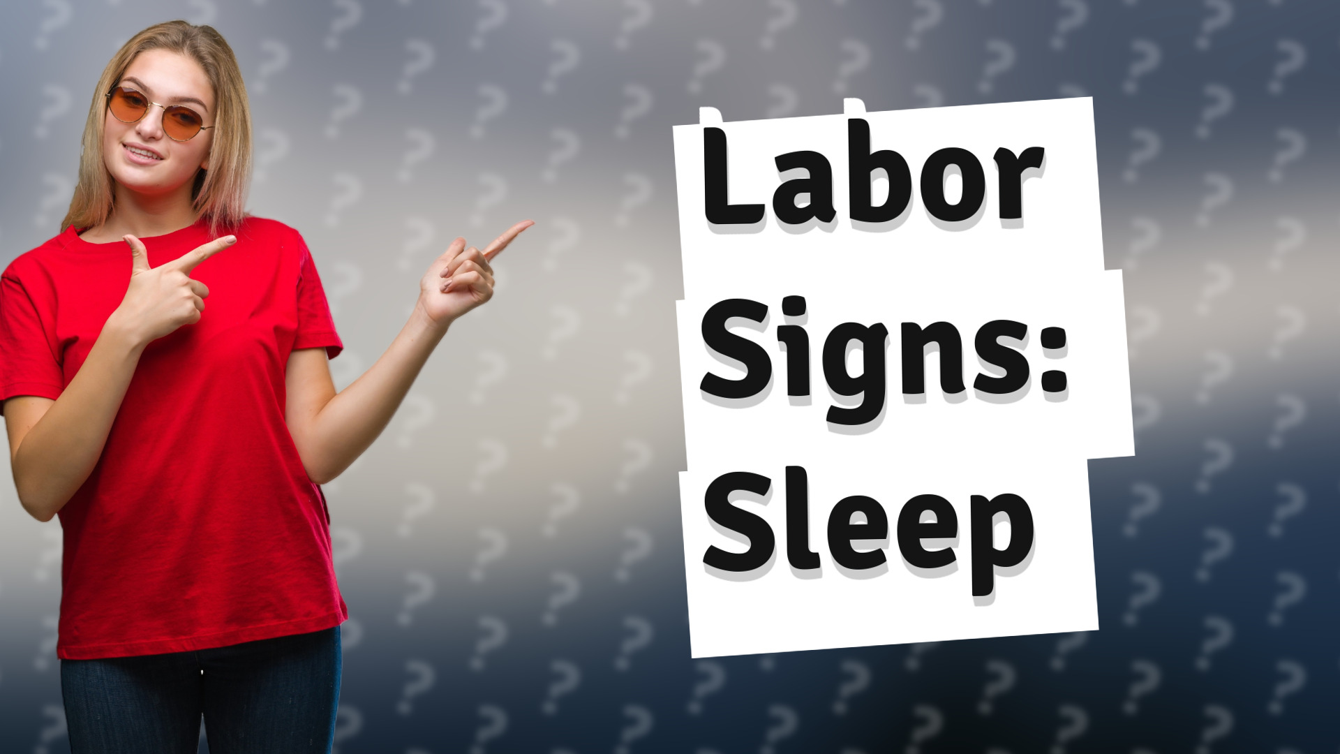 Labor Signs: Sleep