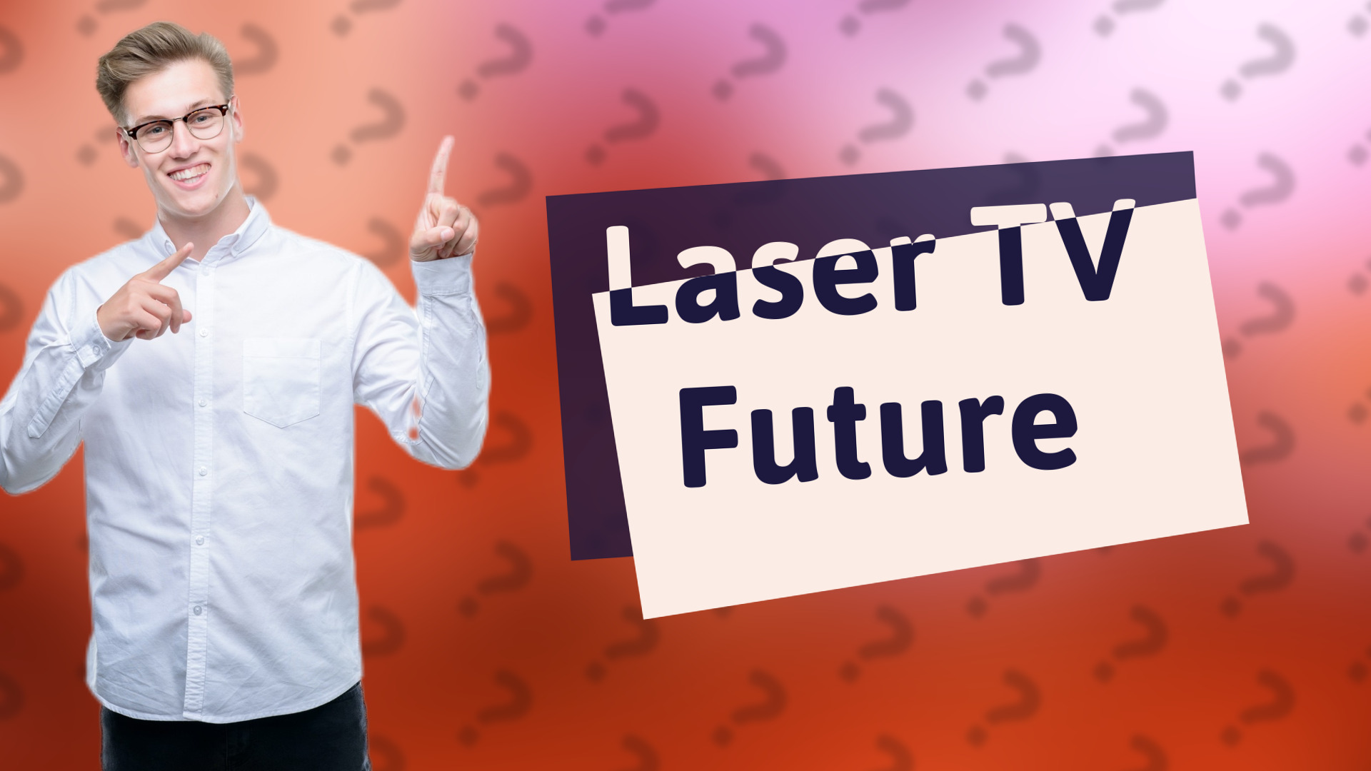 Laser TV Future