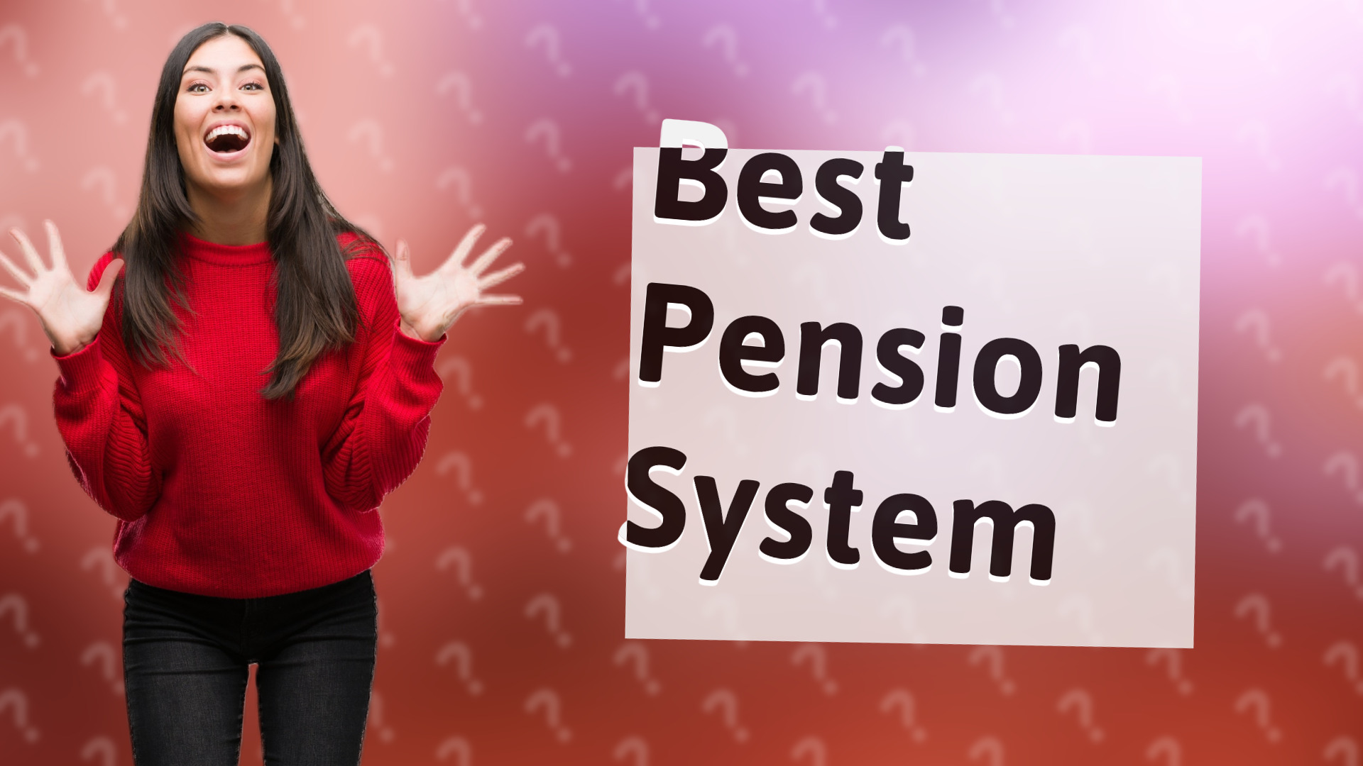 Best Pension System