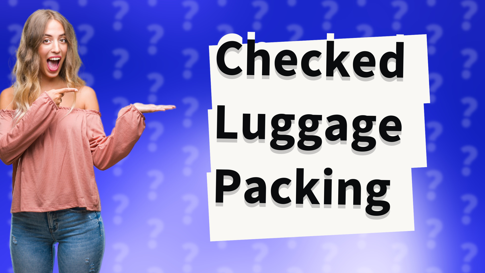 Checked Luggage Packing
