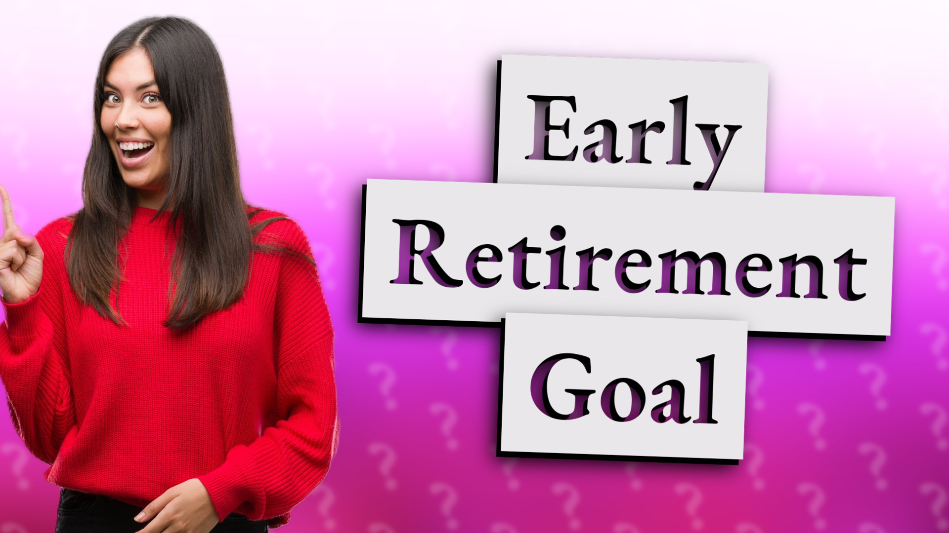 Early Retirement Goal