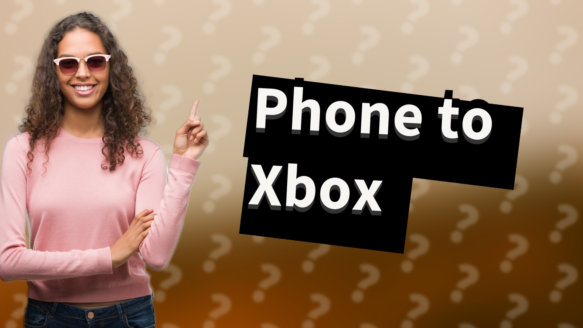 Phone to Xbox