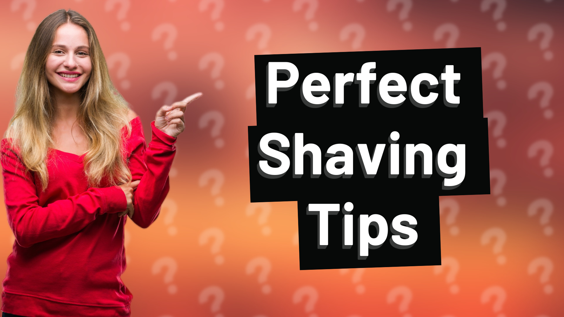 Perfect Shaving Tips