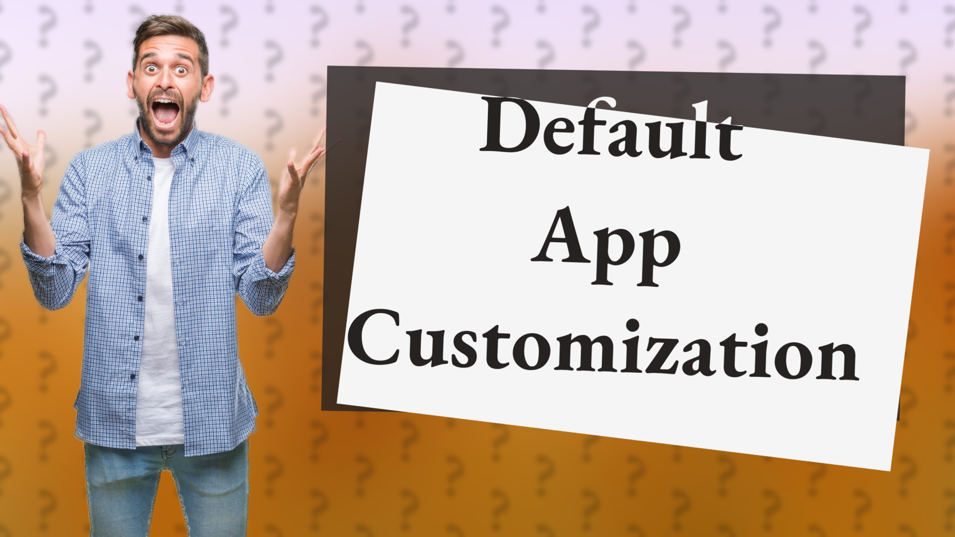 Default App Customization