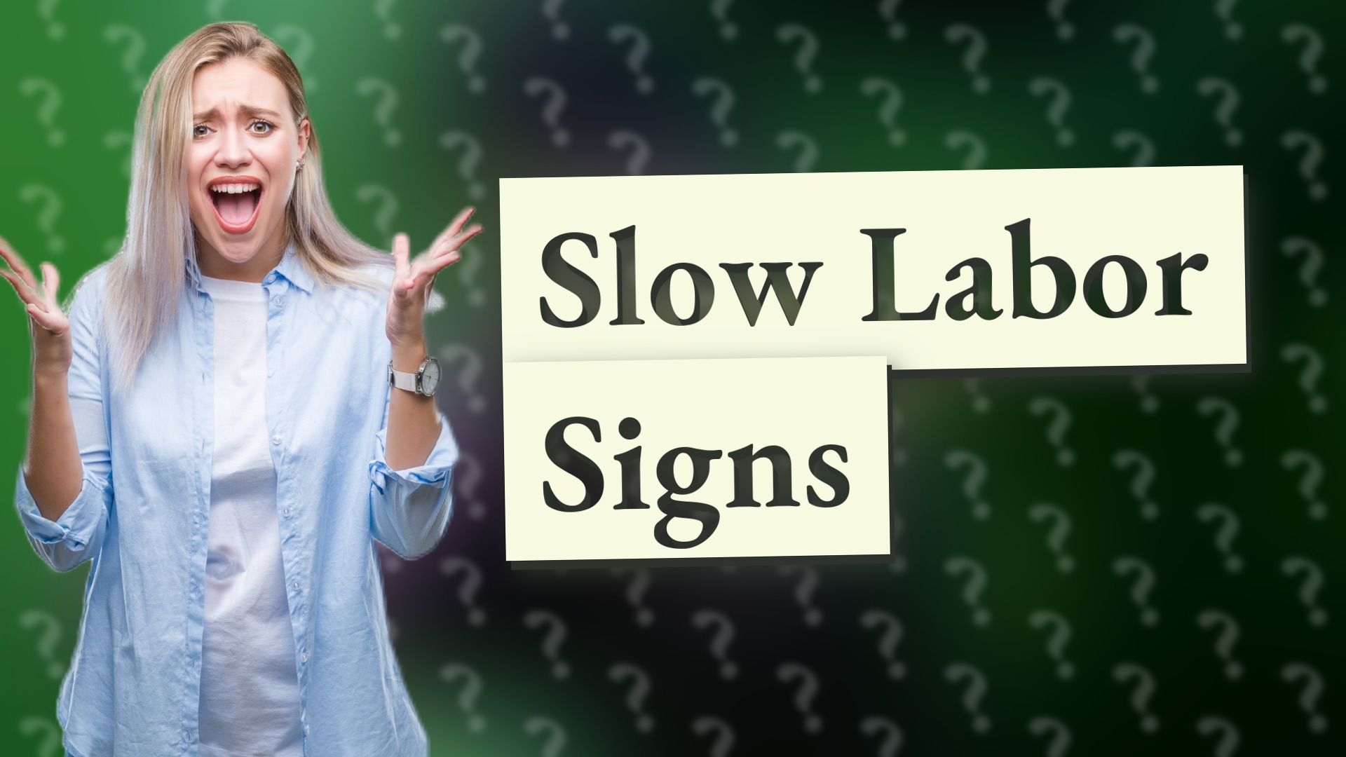 Slow Labor Signs