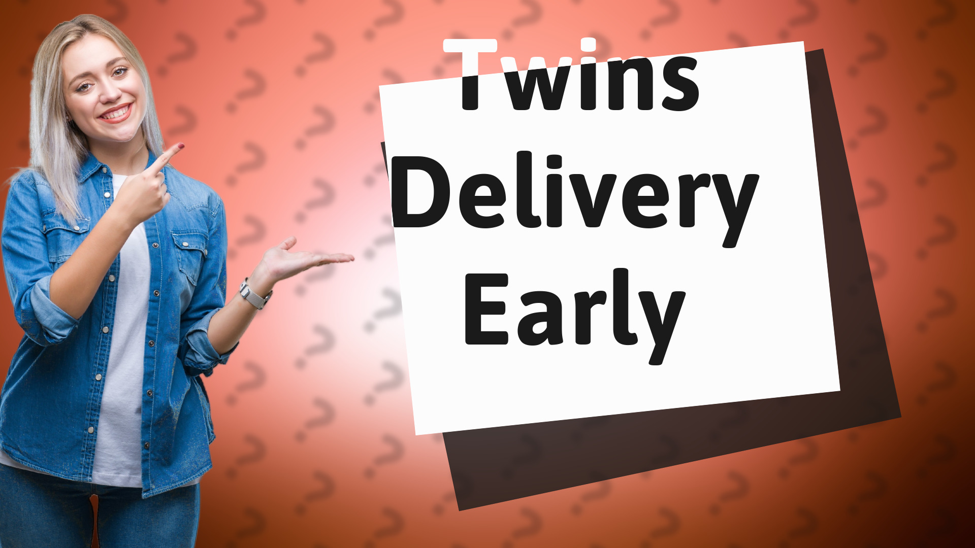 Twins Delivery Early