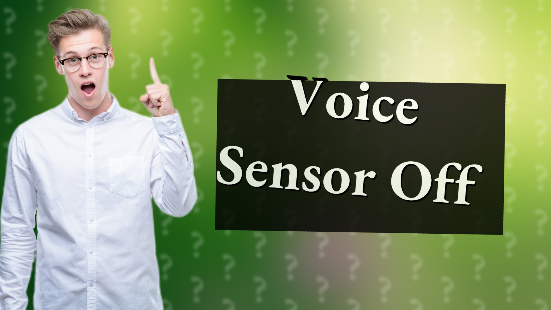 Voice Sensor Off