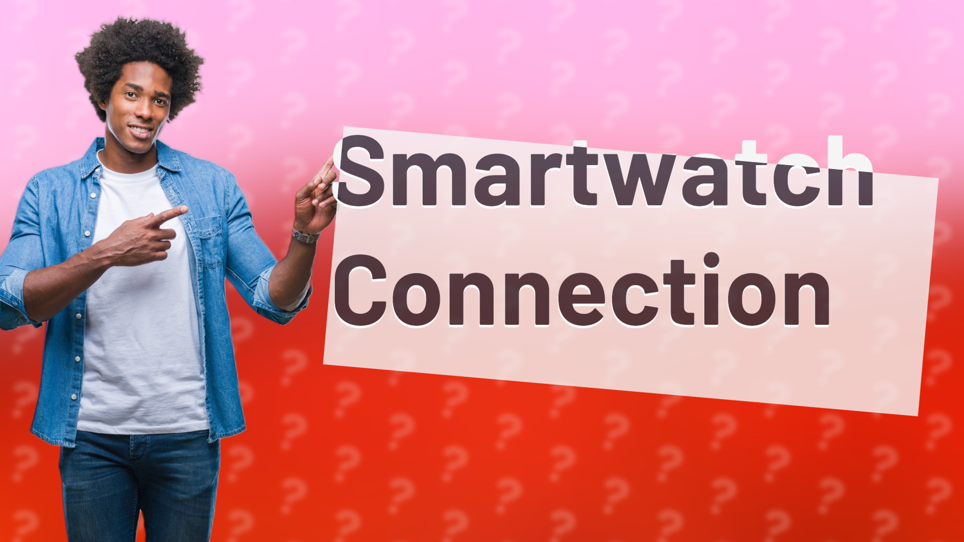 Smartwatch Connection