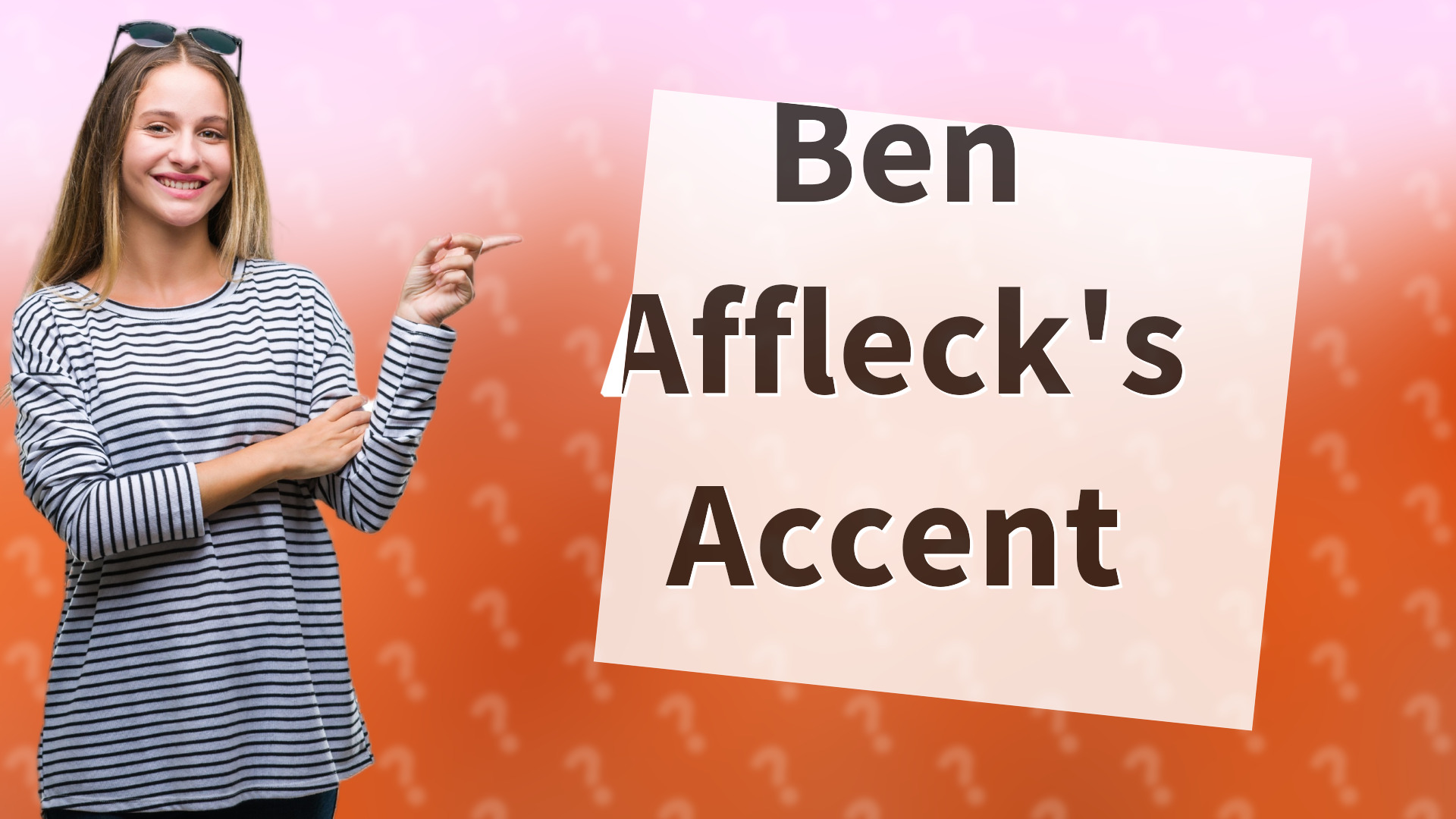 Ben Affleck's Accent
