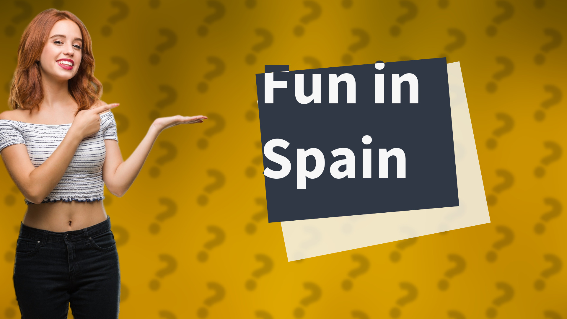 Fun in Spain