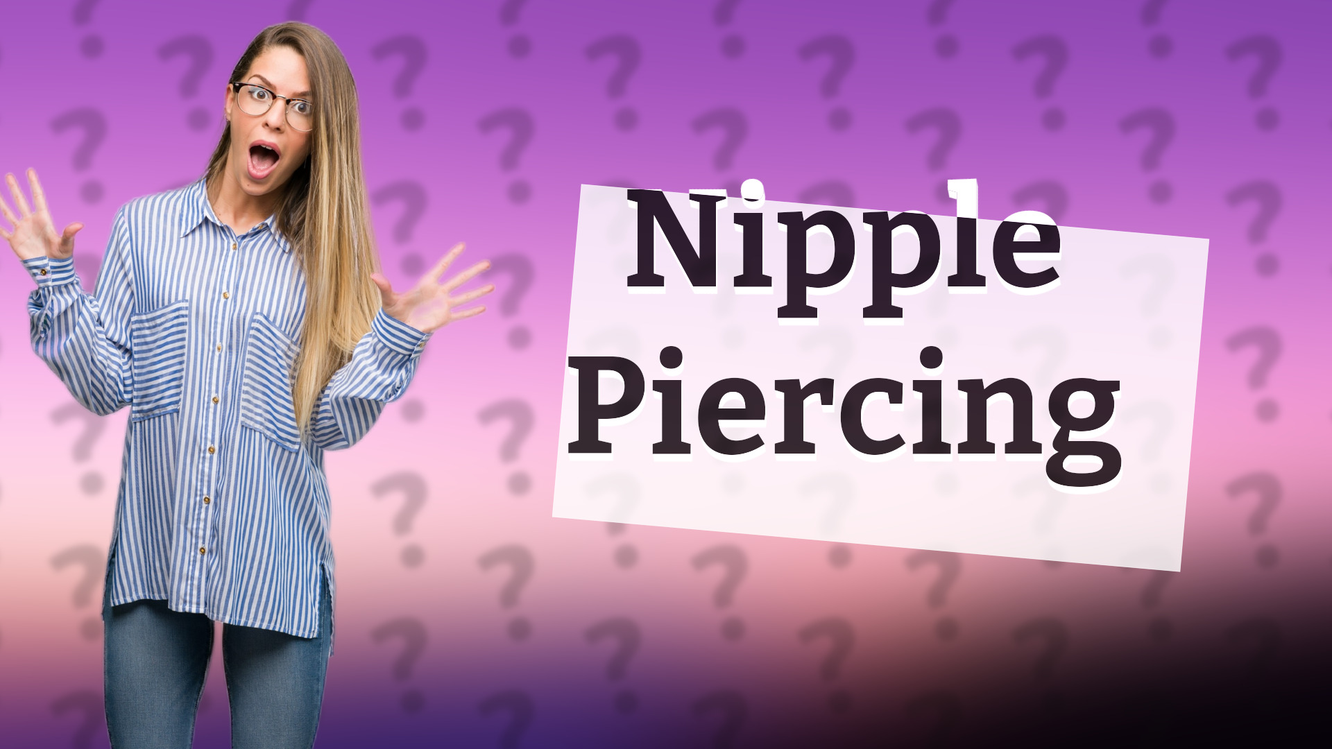 Nipple Piercing