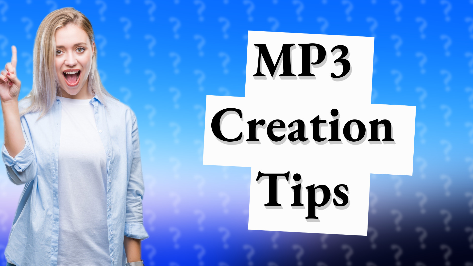 MP3 Creation Tips