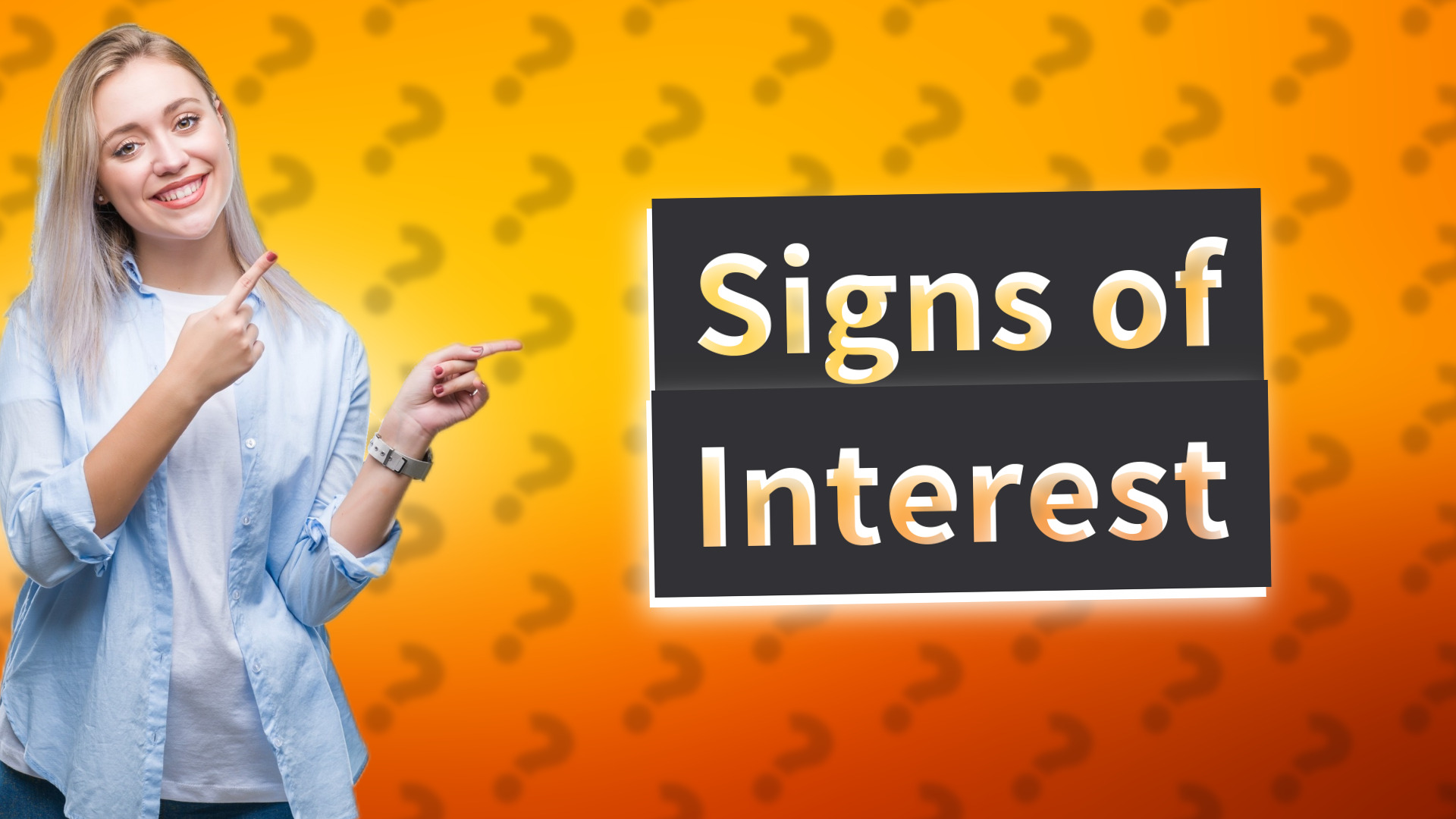 Signs of Interest