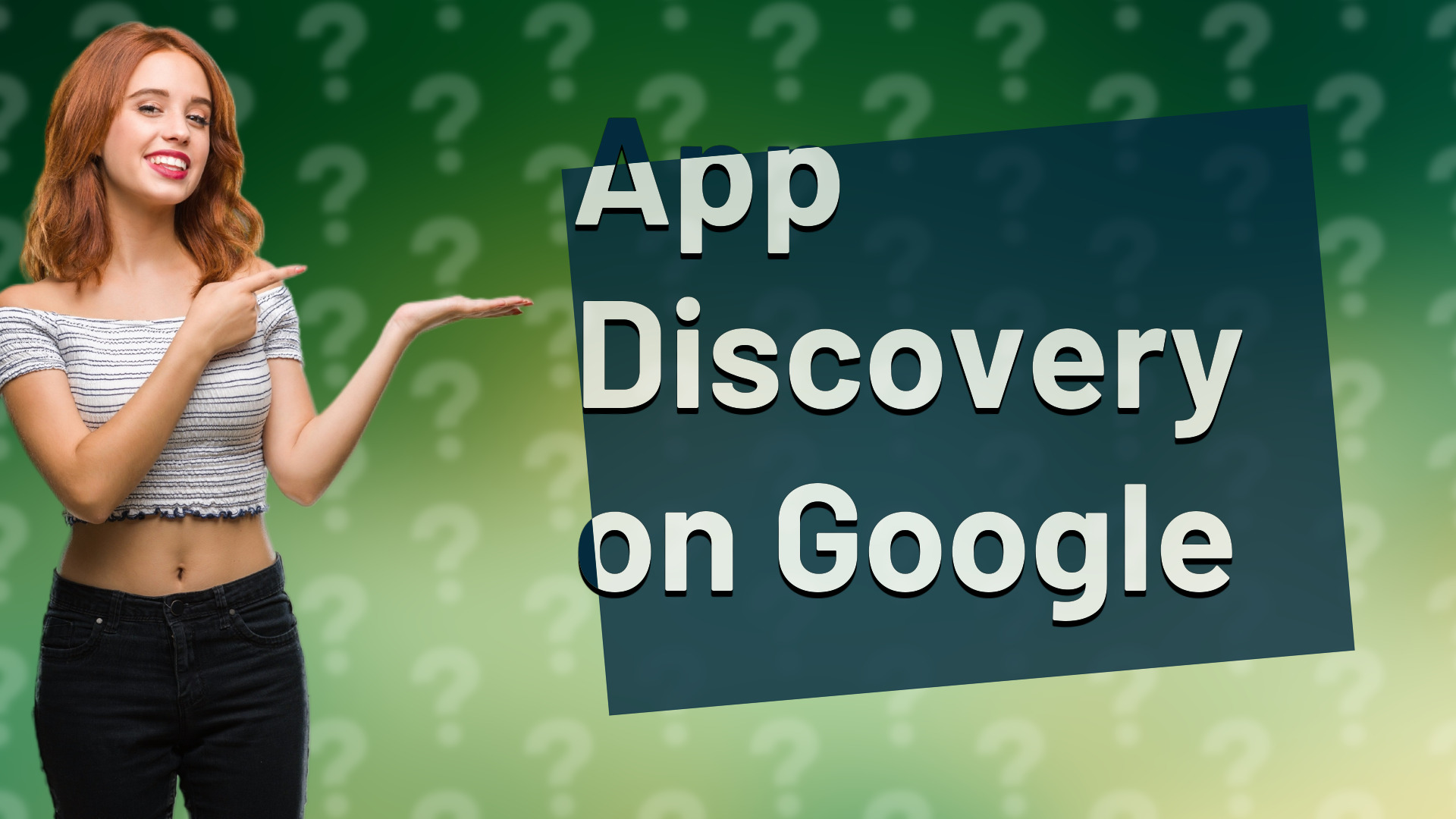 App Discovery on Google