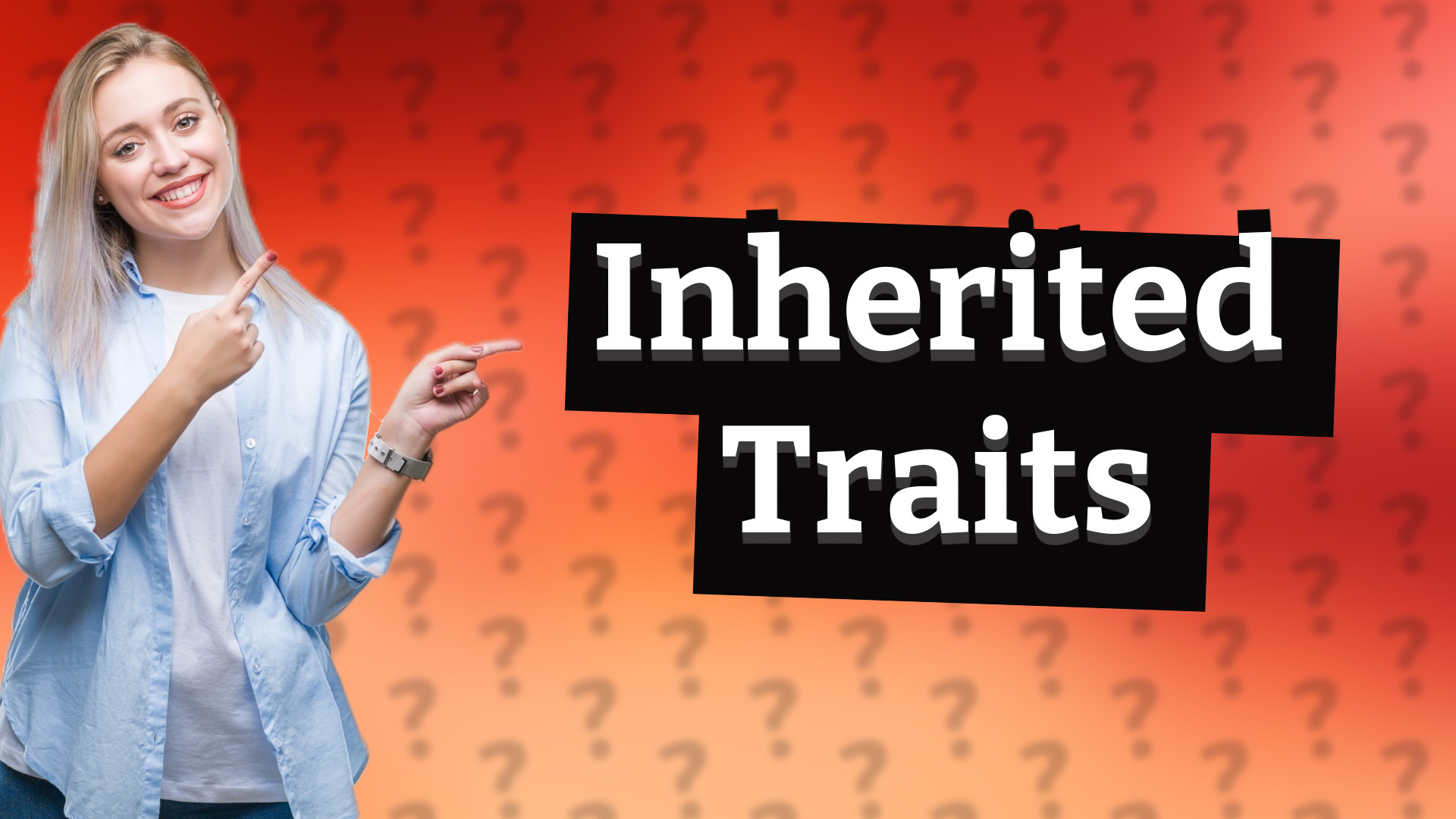 Inherited Traits