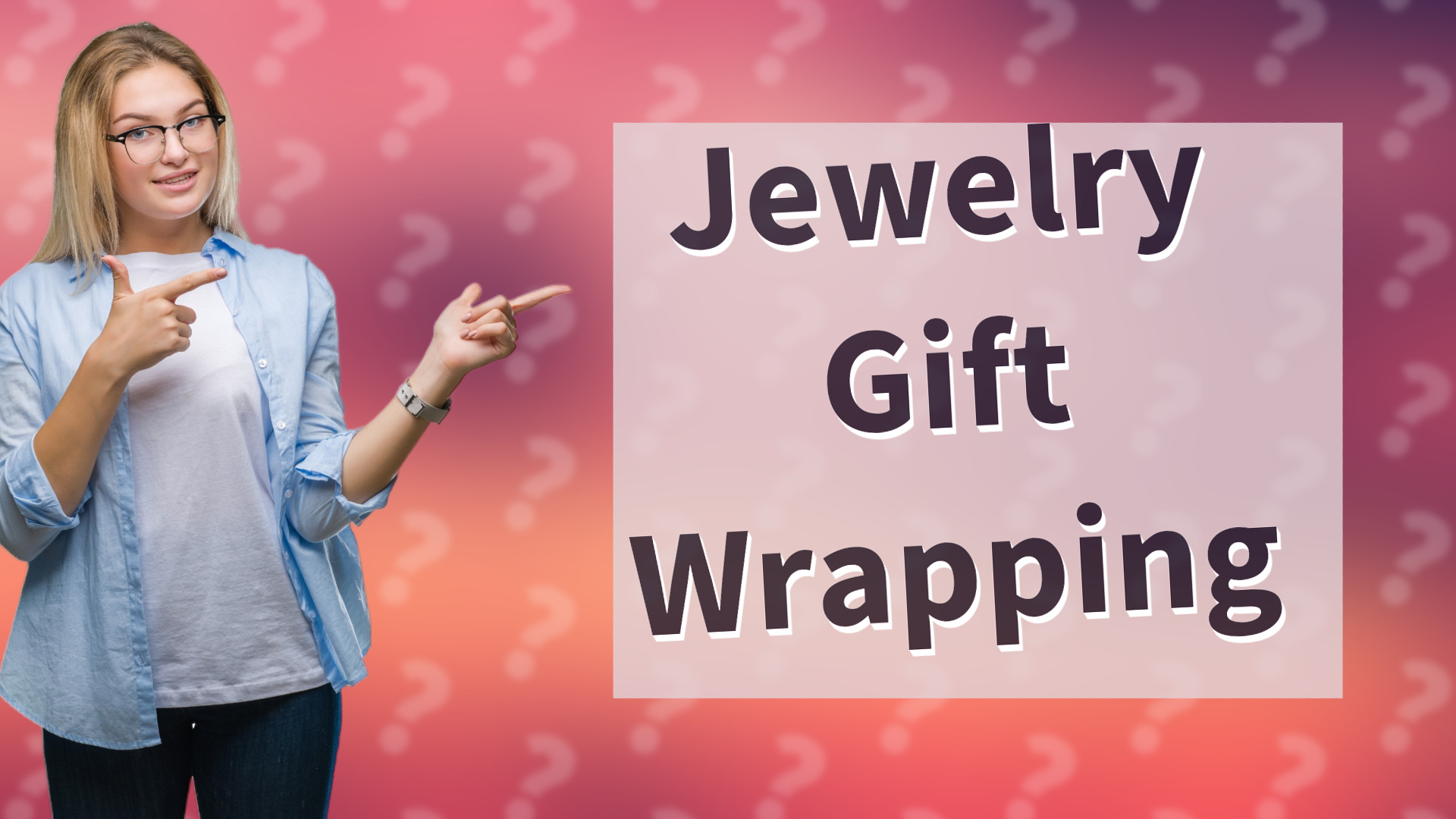 Jewelry Gift Wrapping