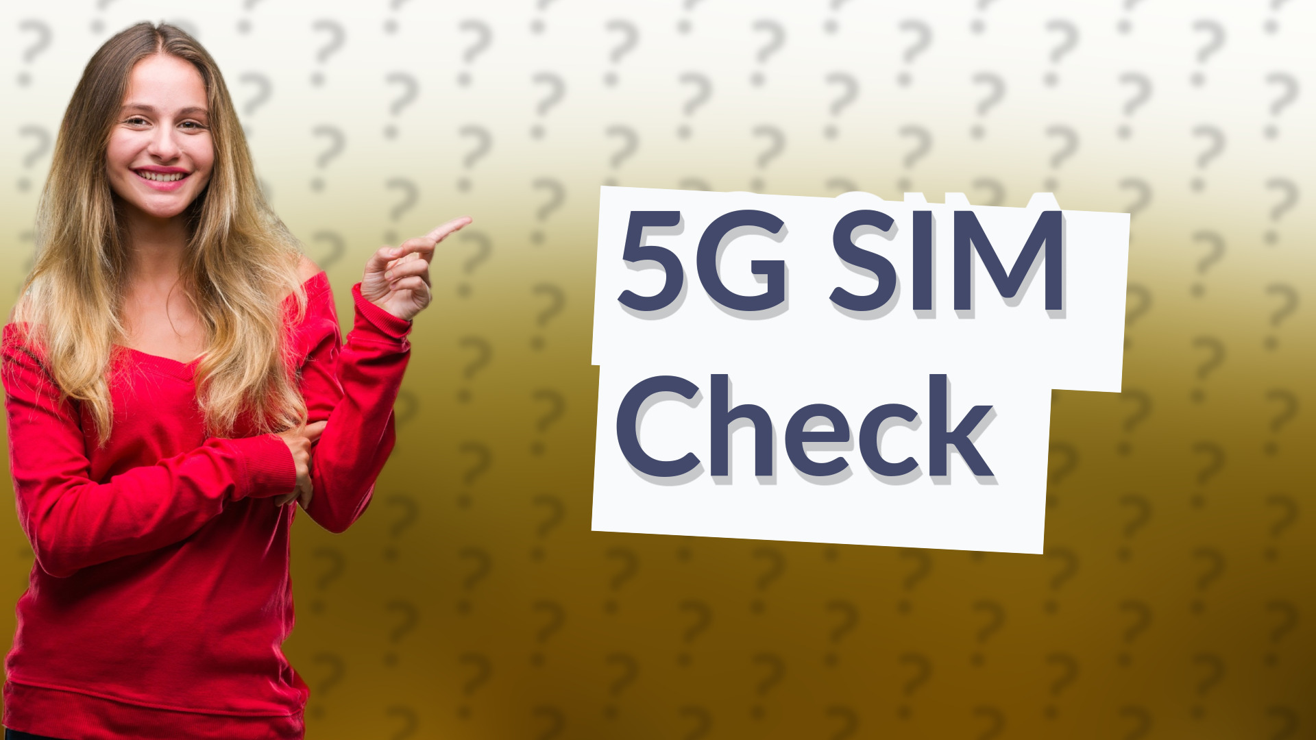 5G SIM Check