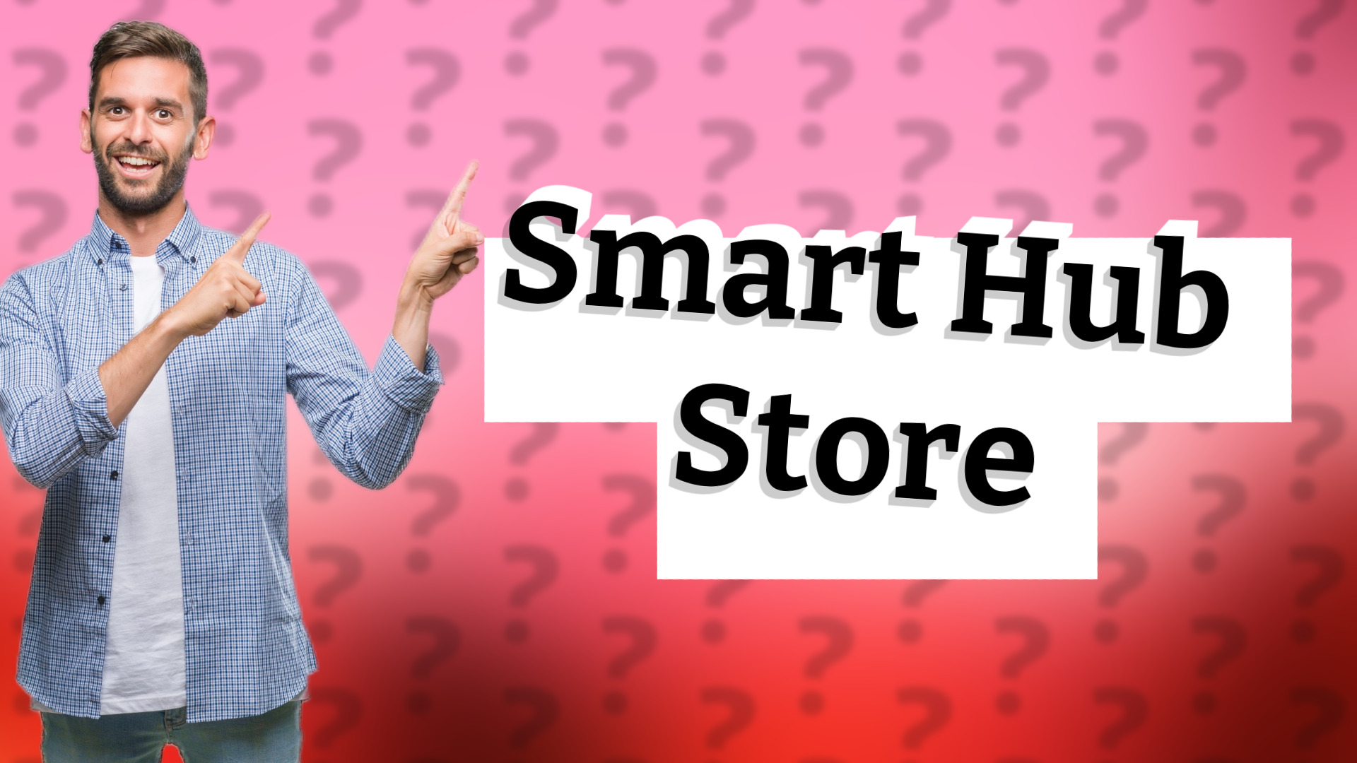 Smart Hub Store