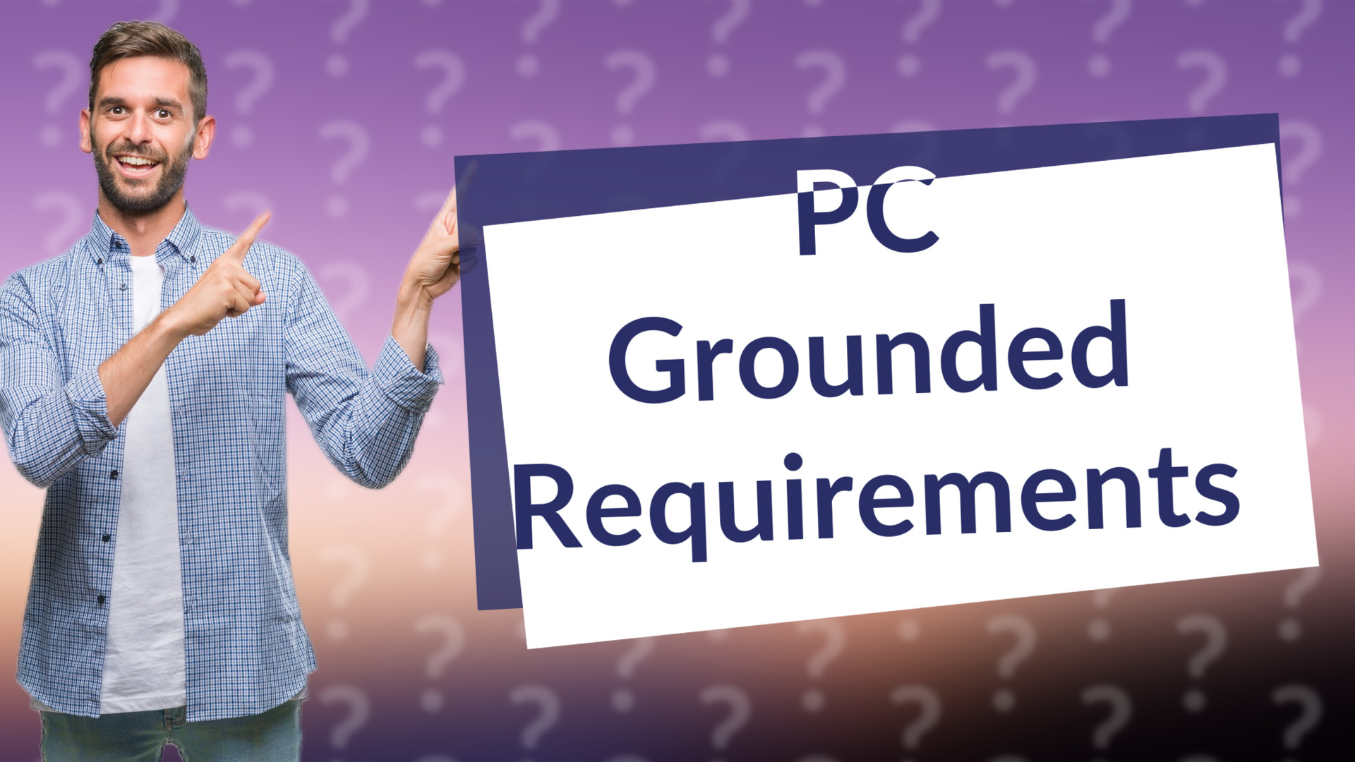 PC Grounded Requirements