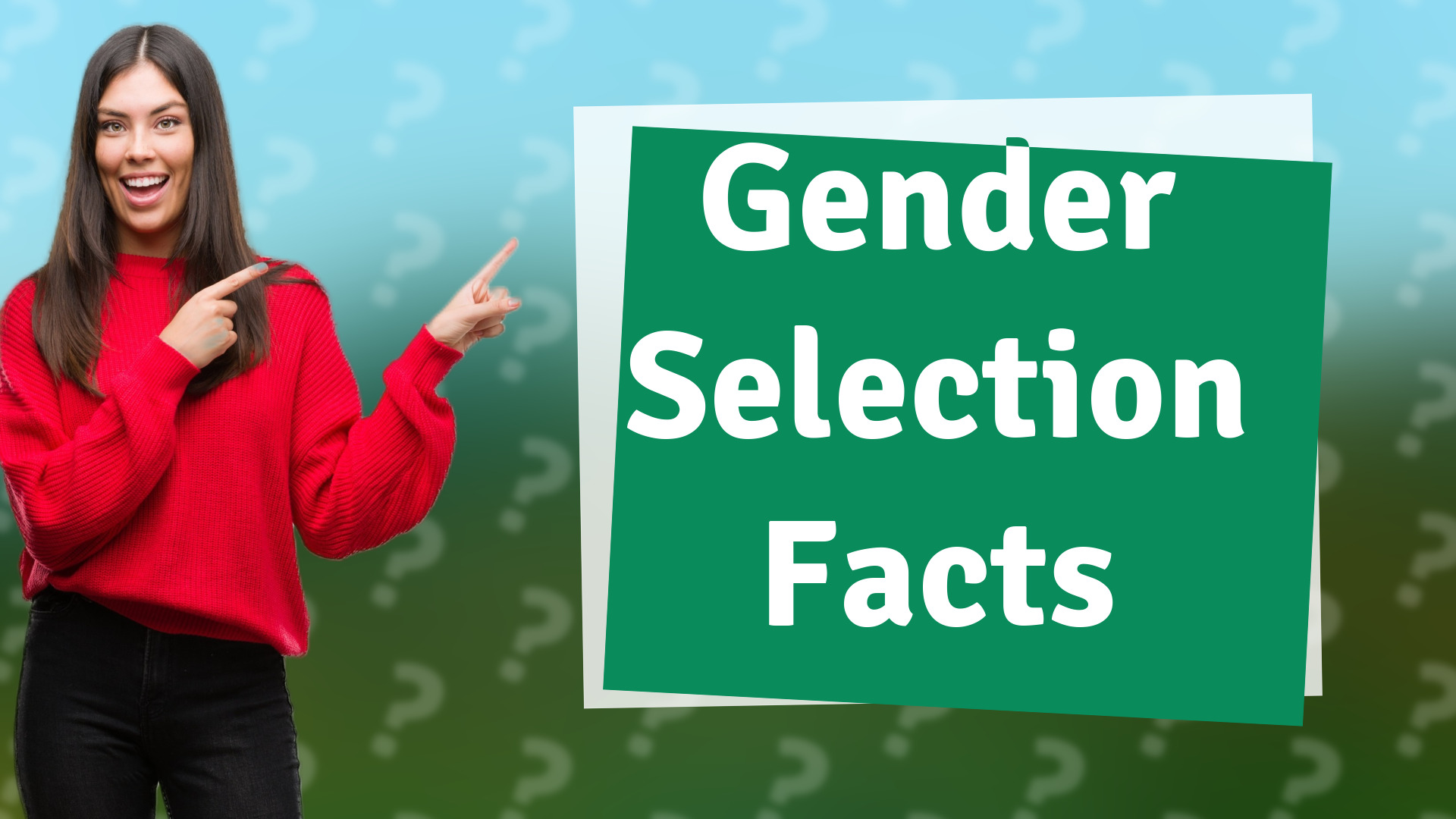 Gender Selection Facts
