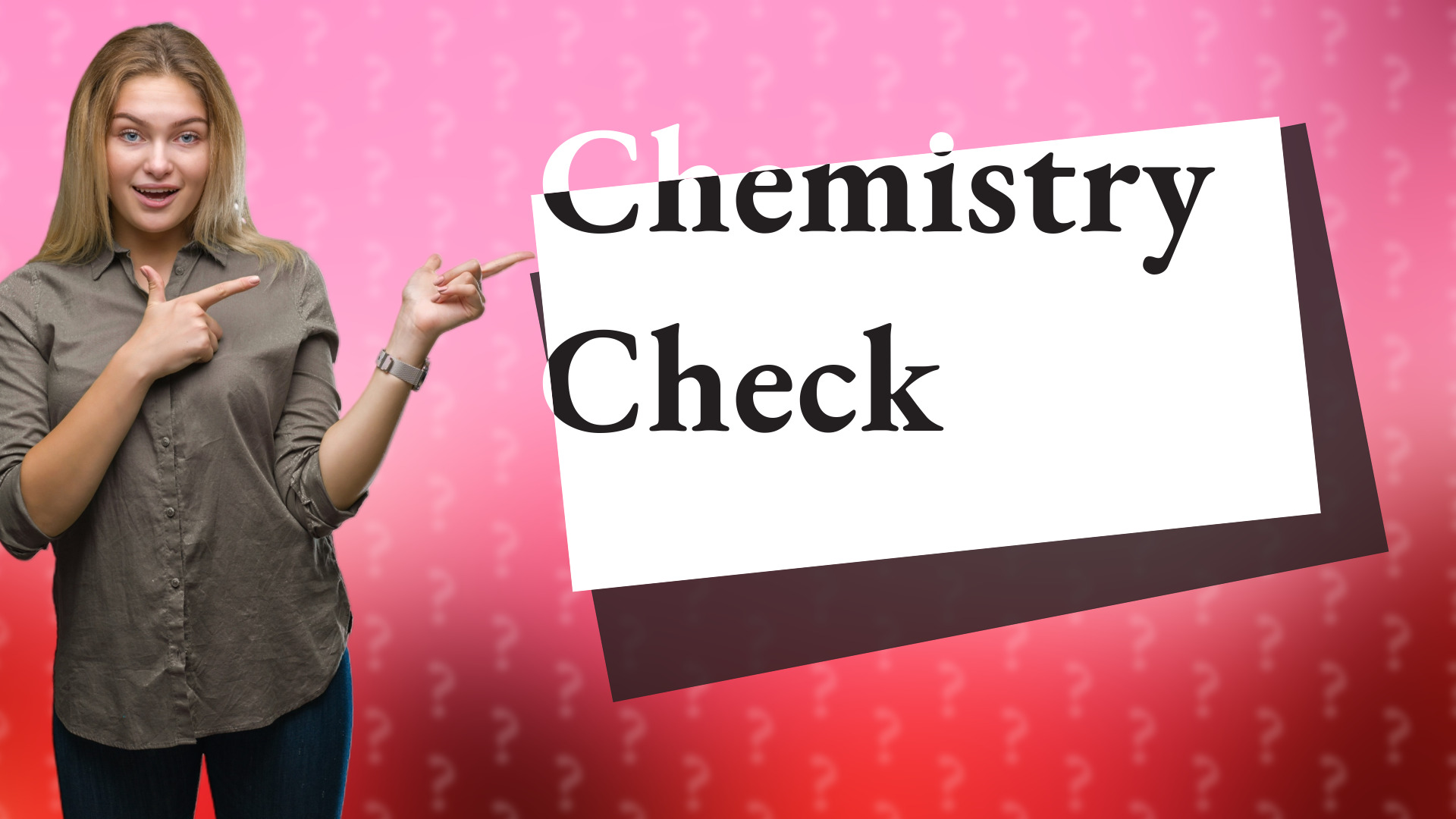 Chemistry Check