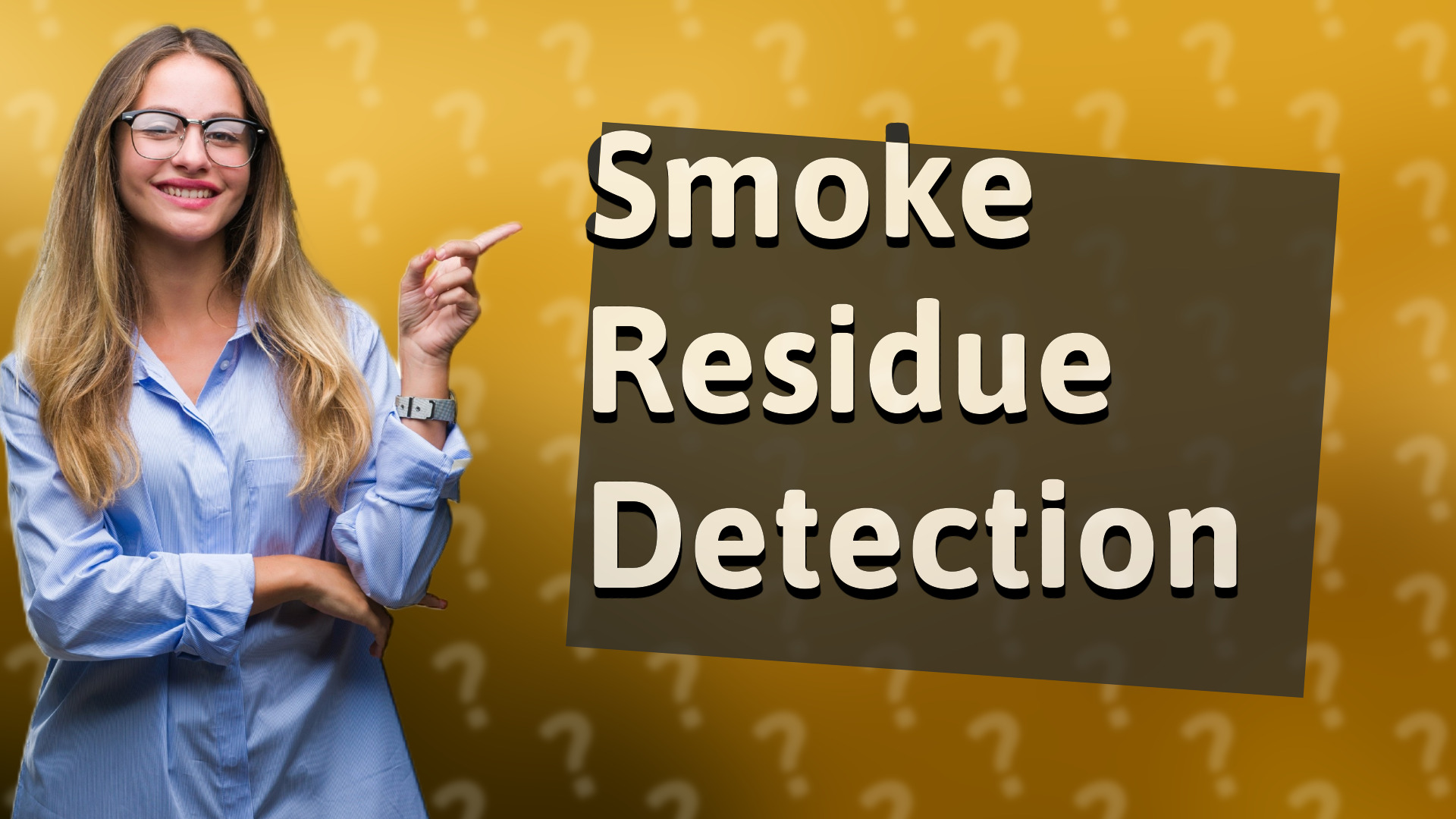 Smoke Residue Detection
