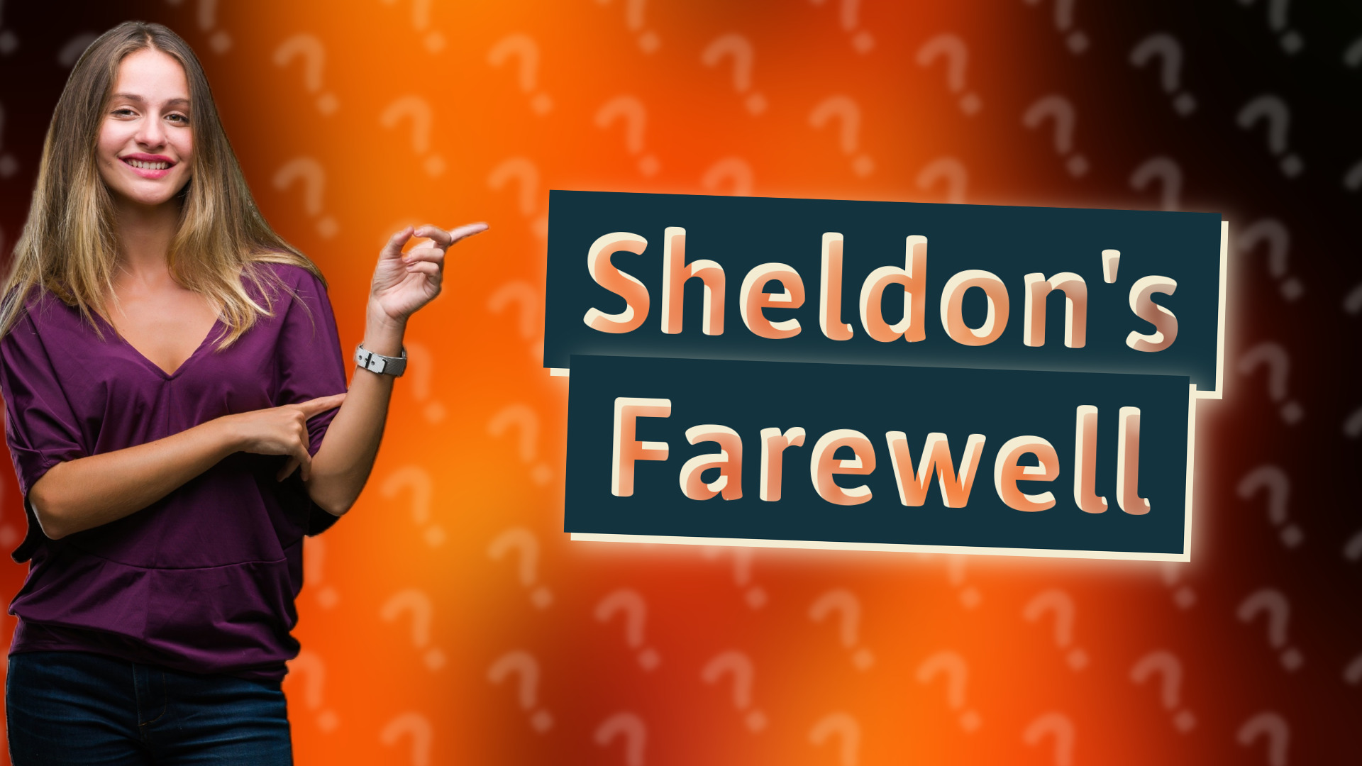 Sheldon's Farewell