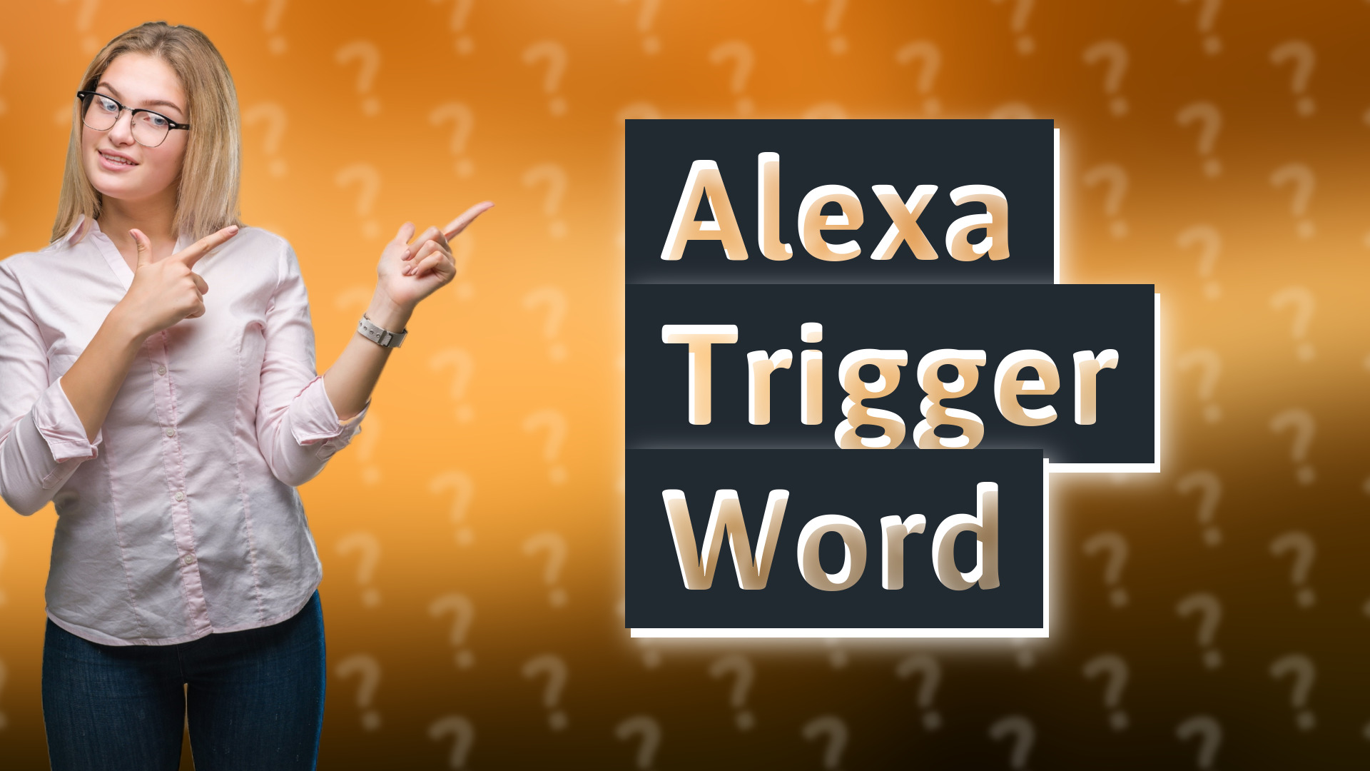 Alexa Trigger Word