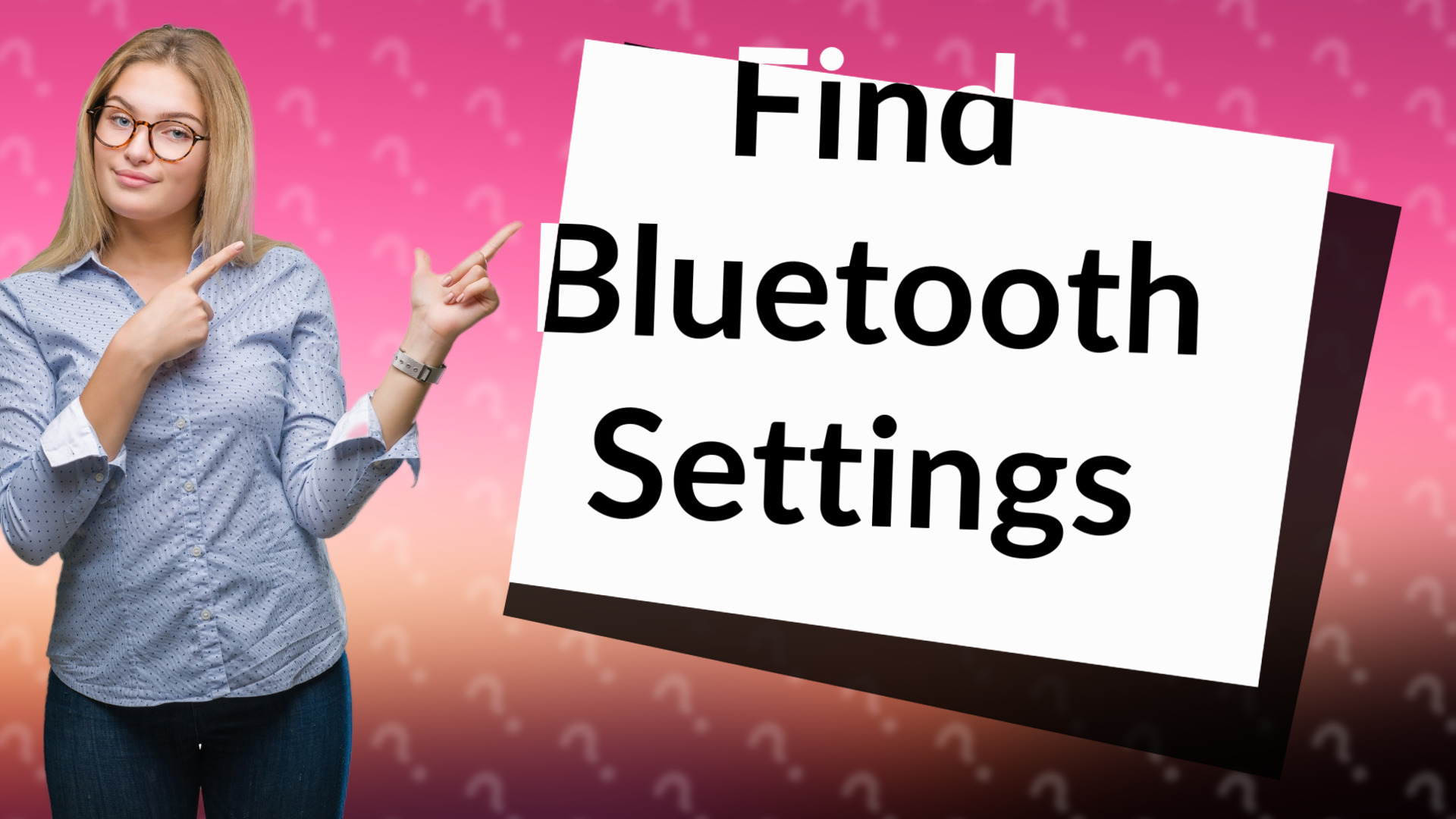 Find Bluetooth Settings