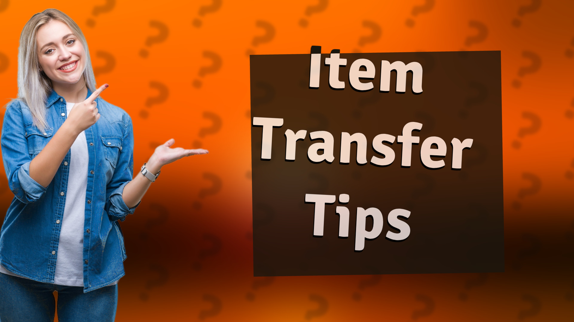 Item Transfer Tips