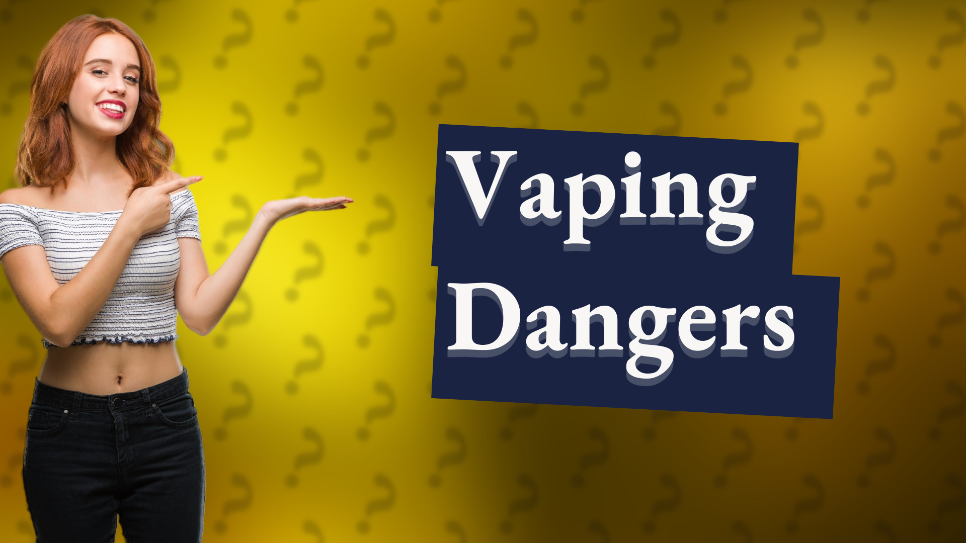 Vaping Dangers