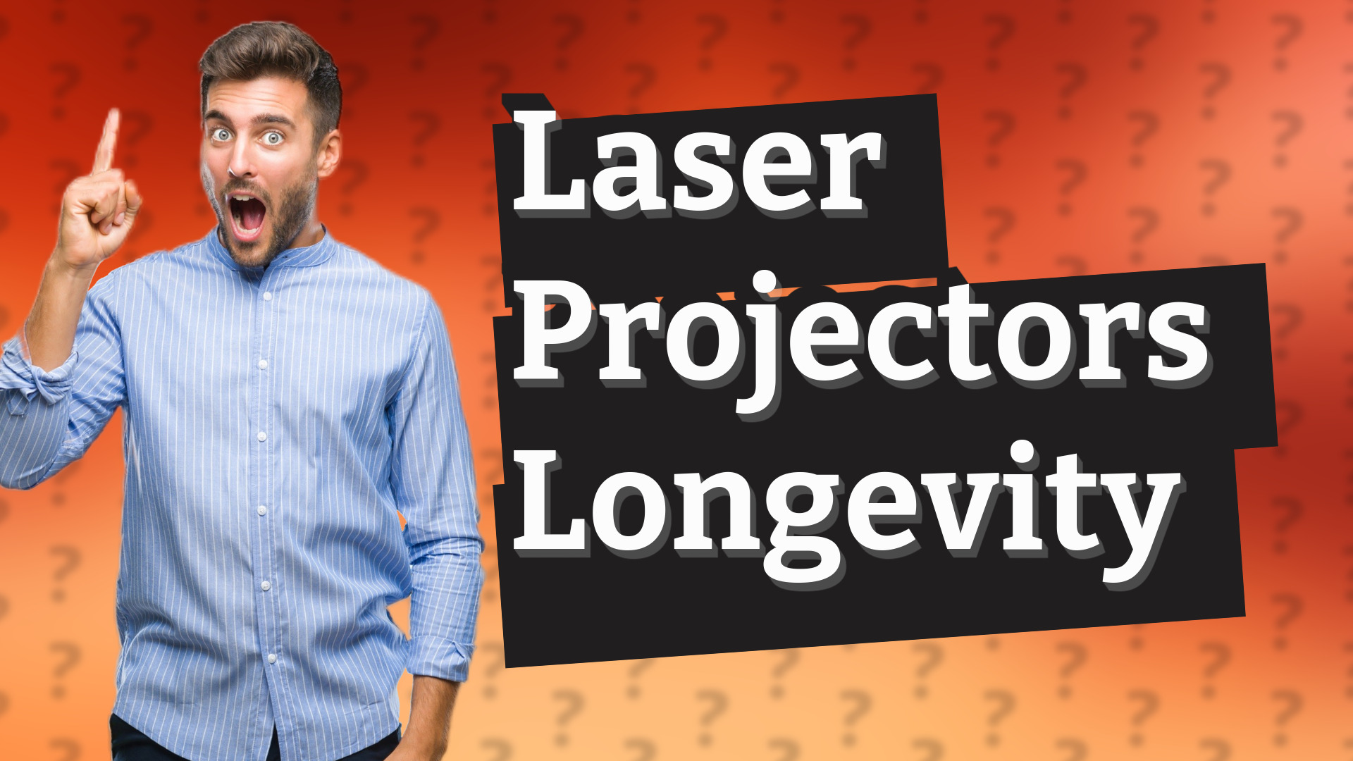 Laser Projectors Longevity