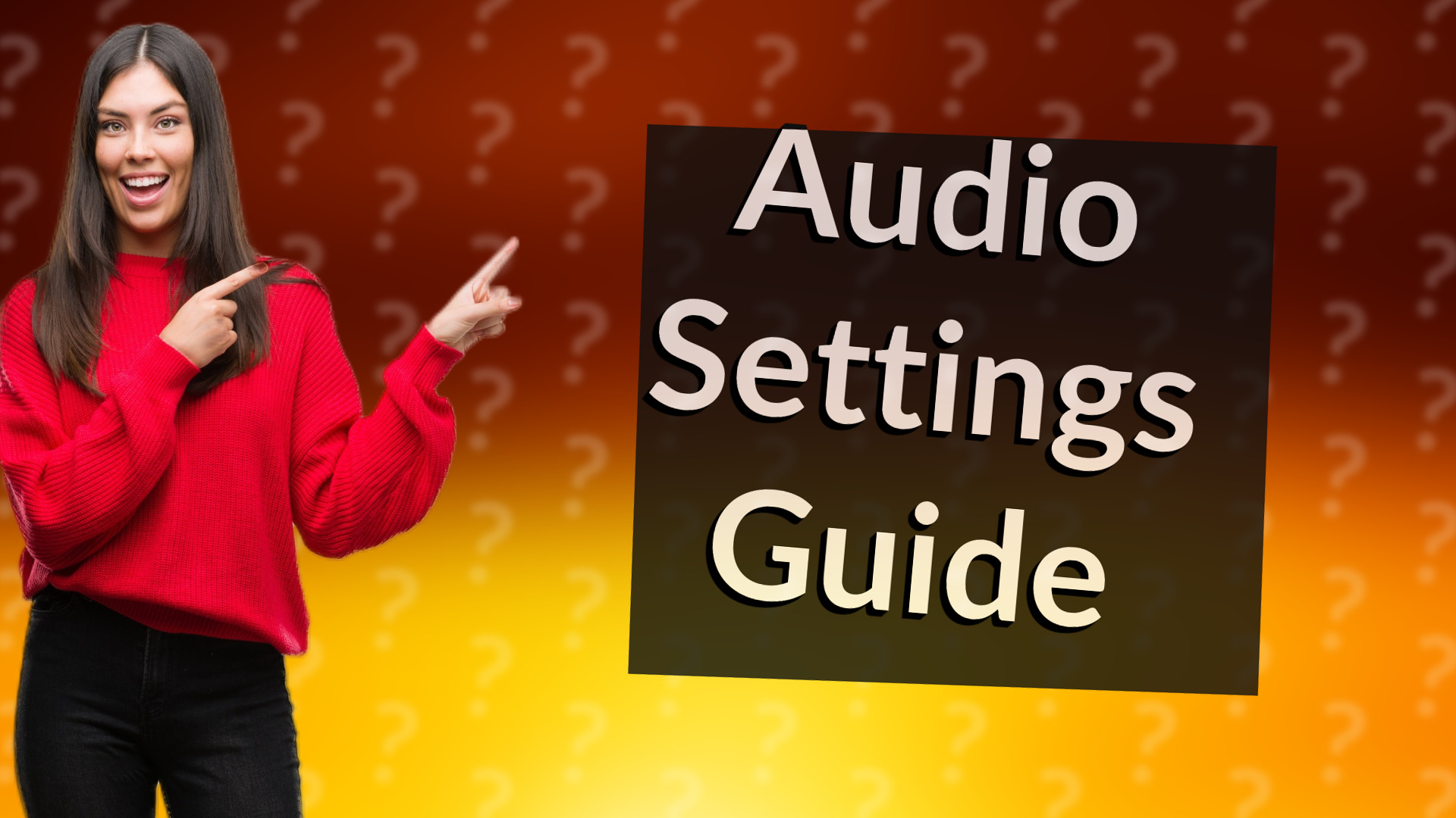 Audio Settings Guide