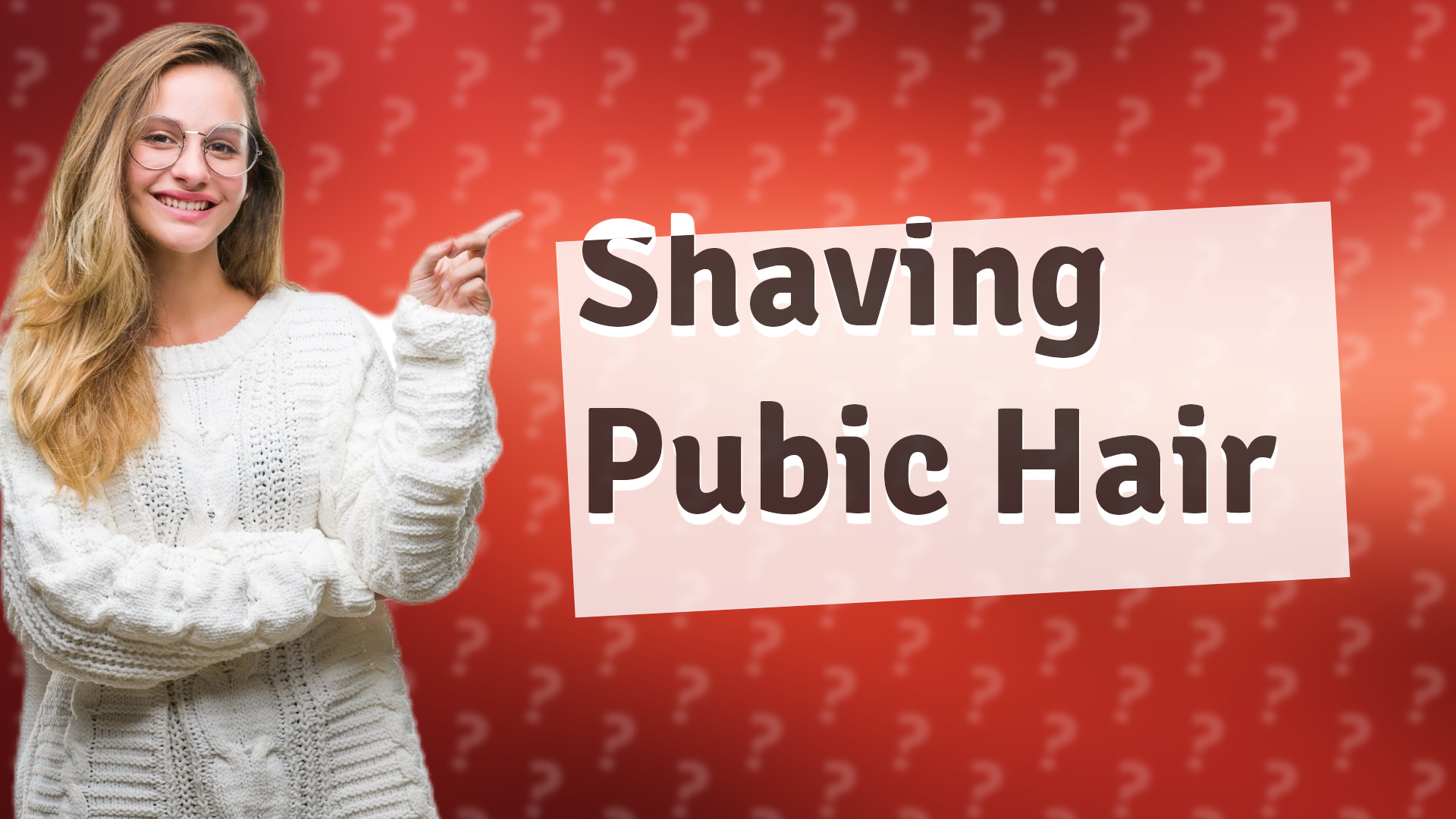 Shaving Pubic Hair