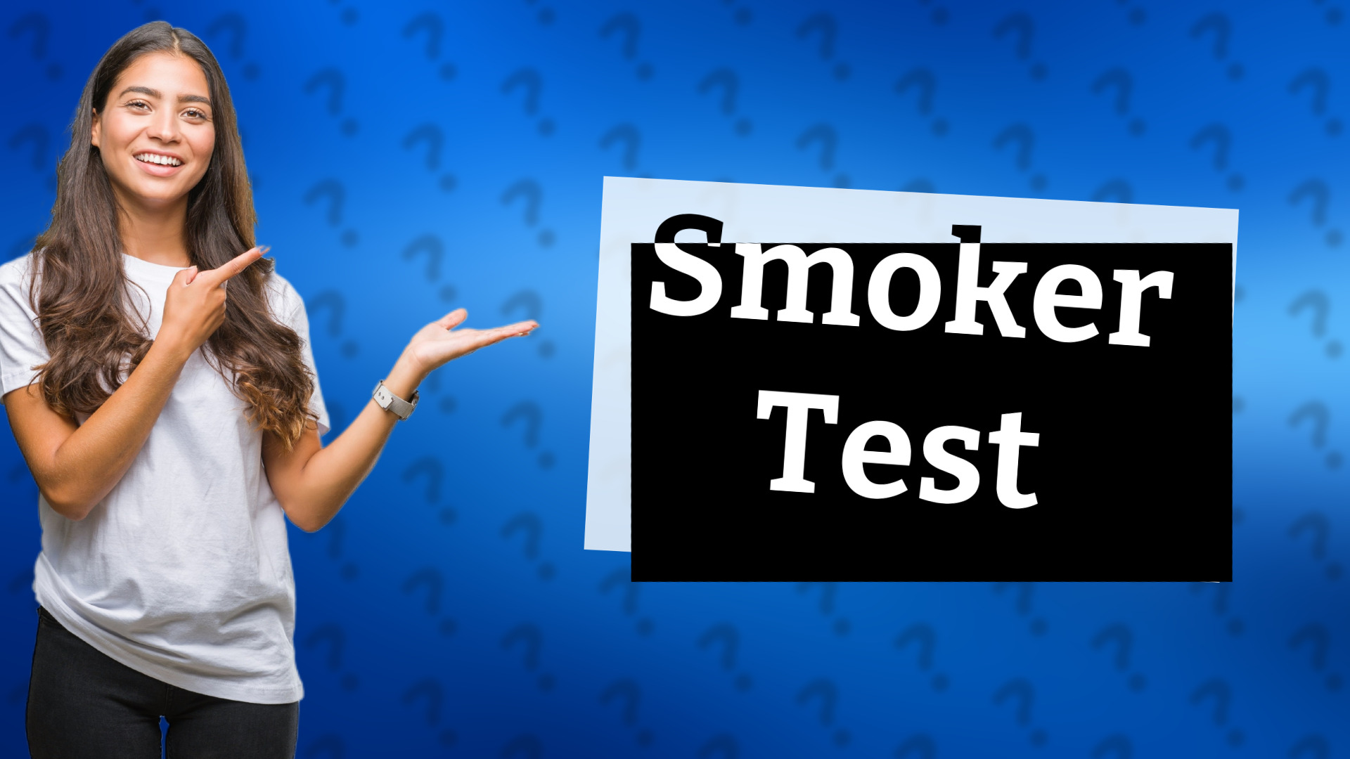Smoker Test