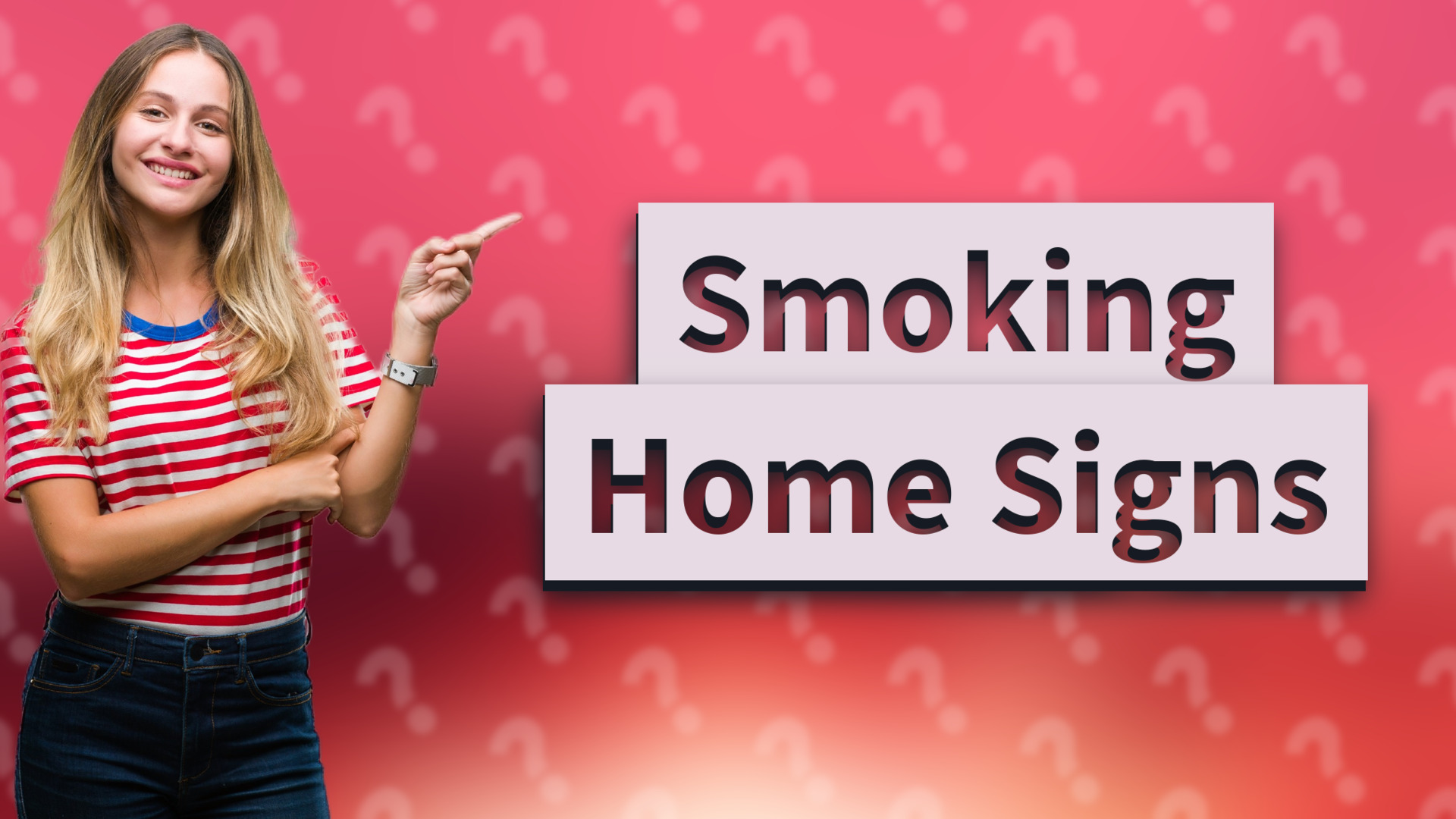 Smoking Home Signs