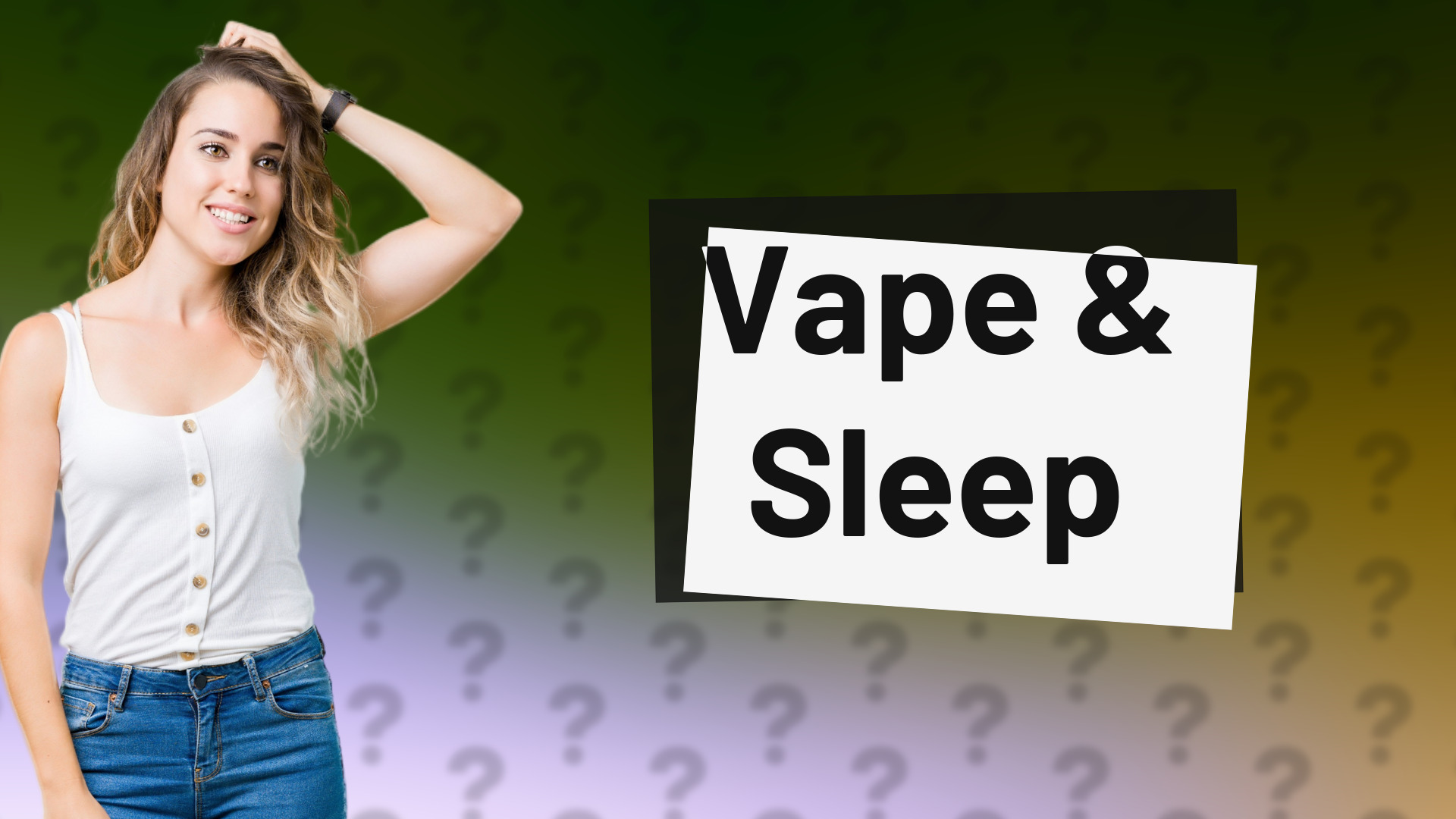 Vape & Sleep