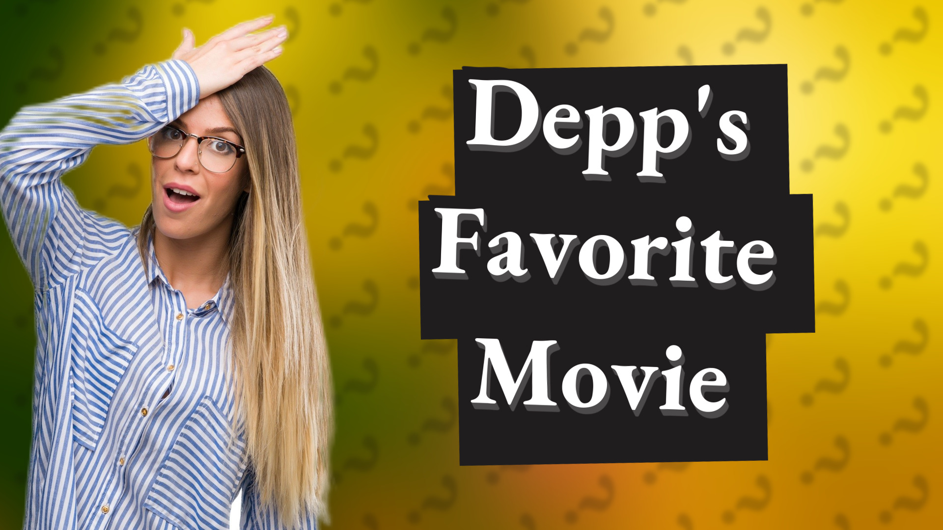 Depp's Favorite Movie