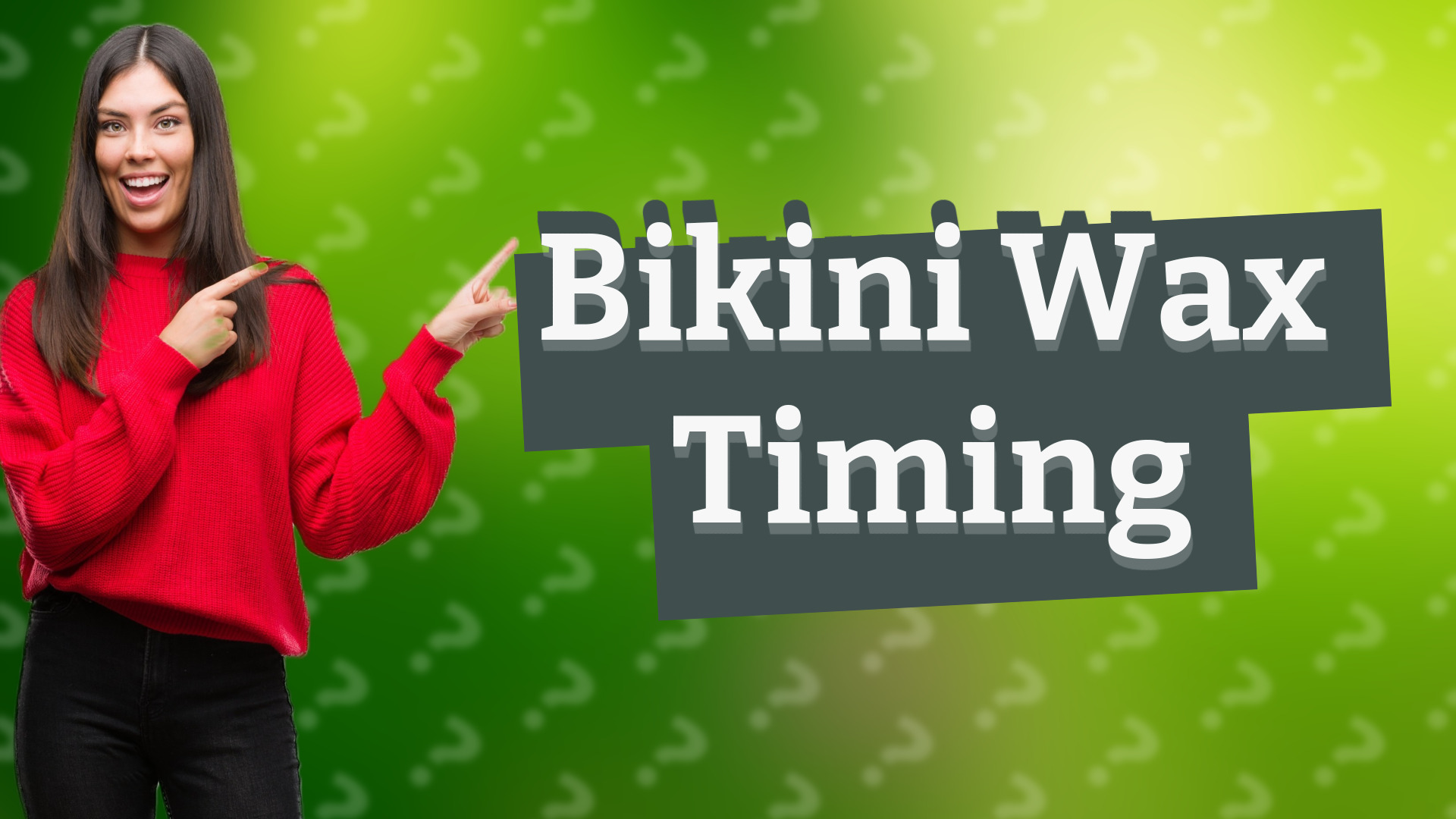 Bikini Wax Timing