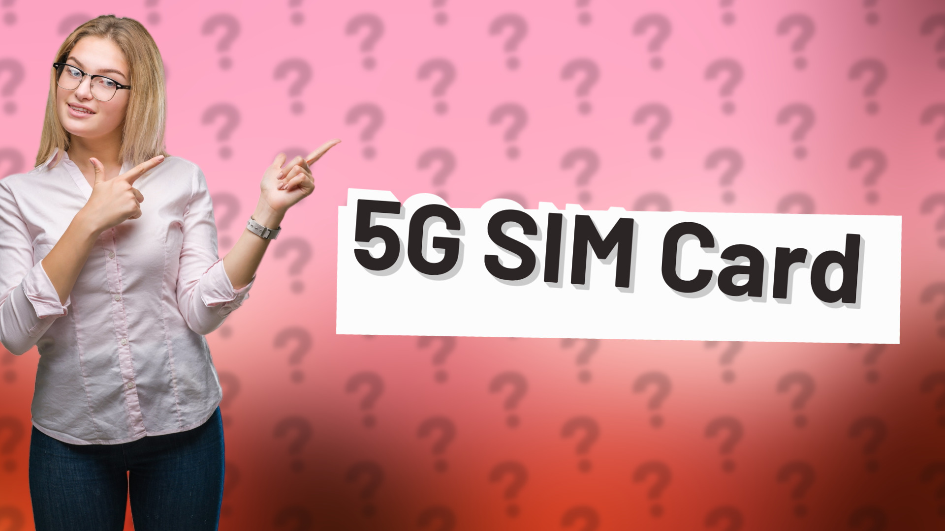 5G SIM Card