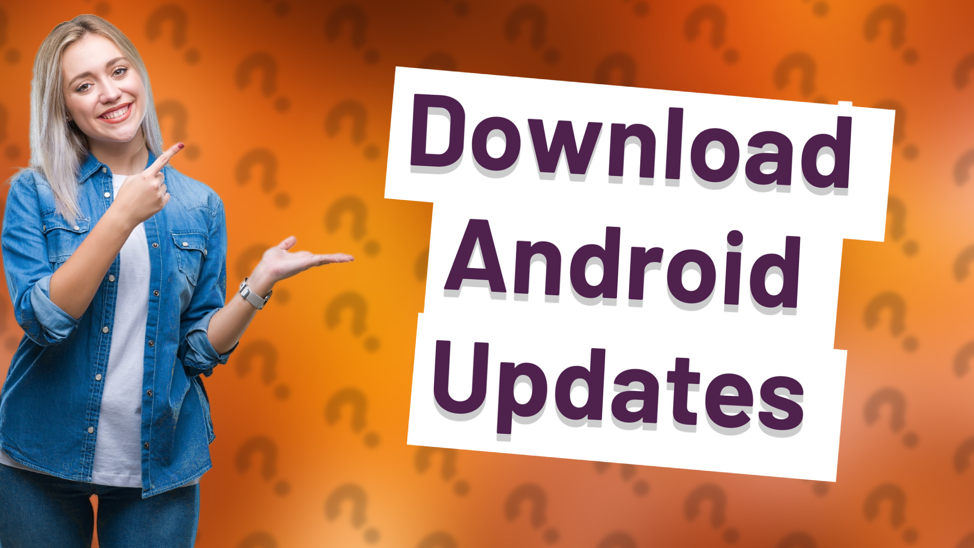 Download Android Updates