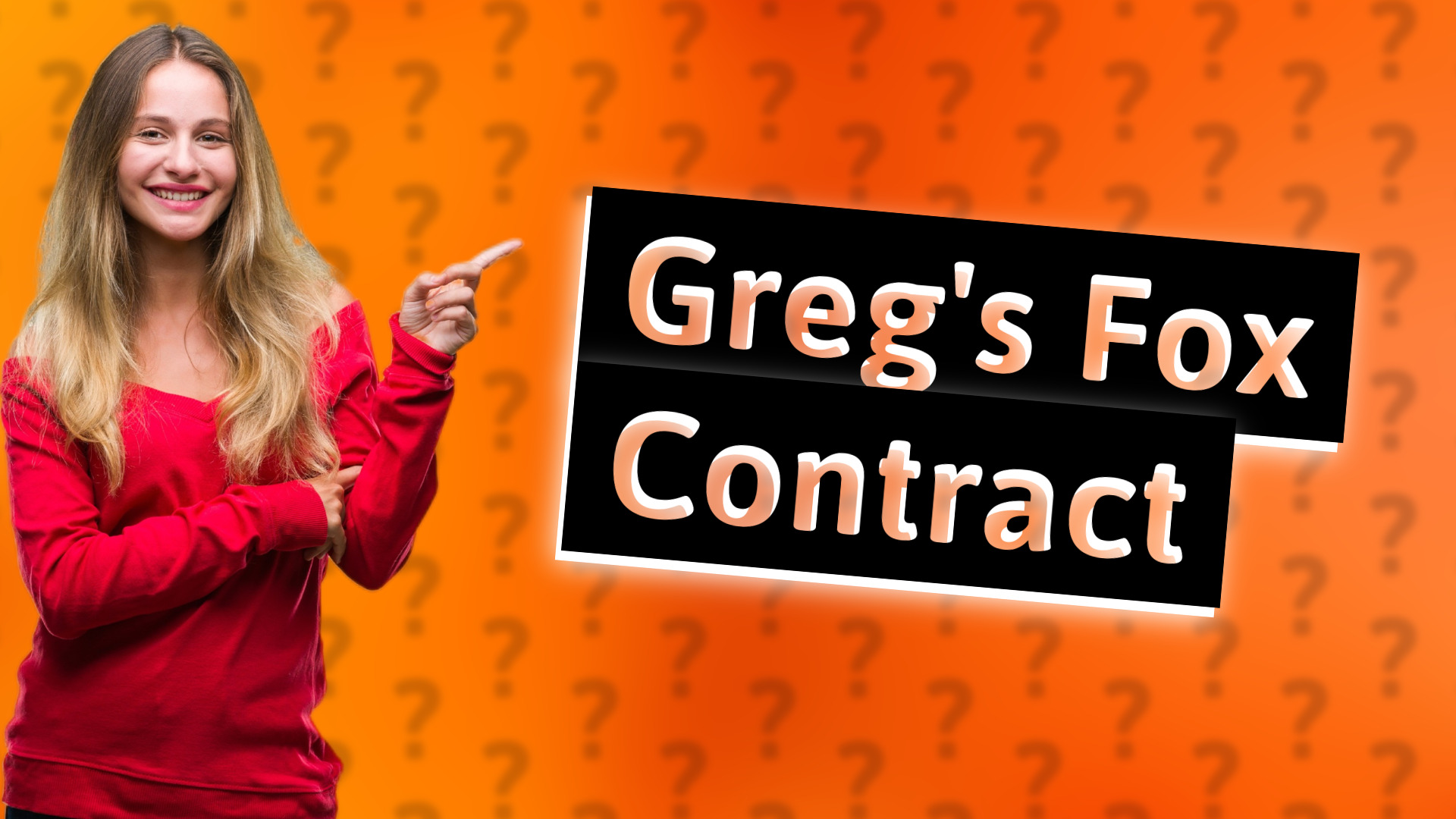 Greg's Fox Contract