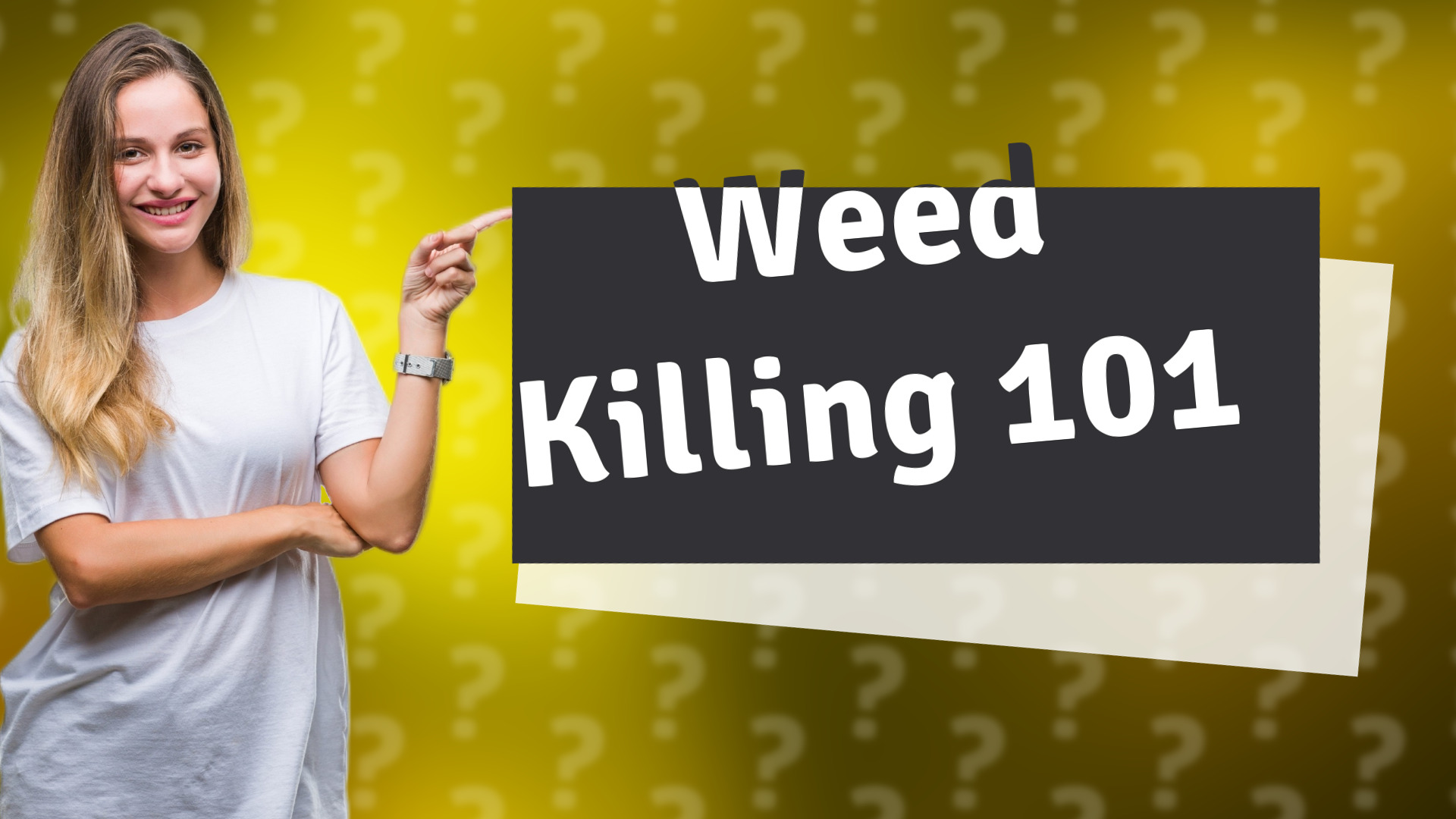 Weed Killing 101