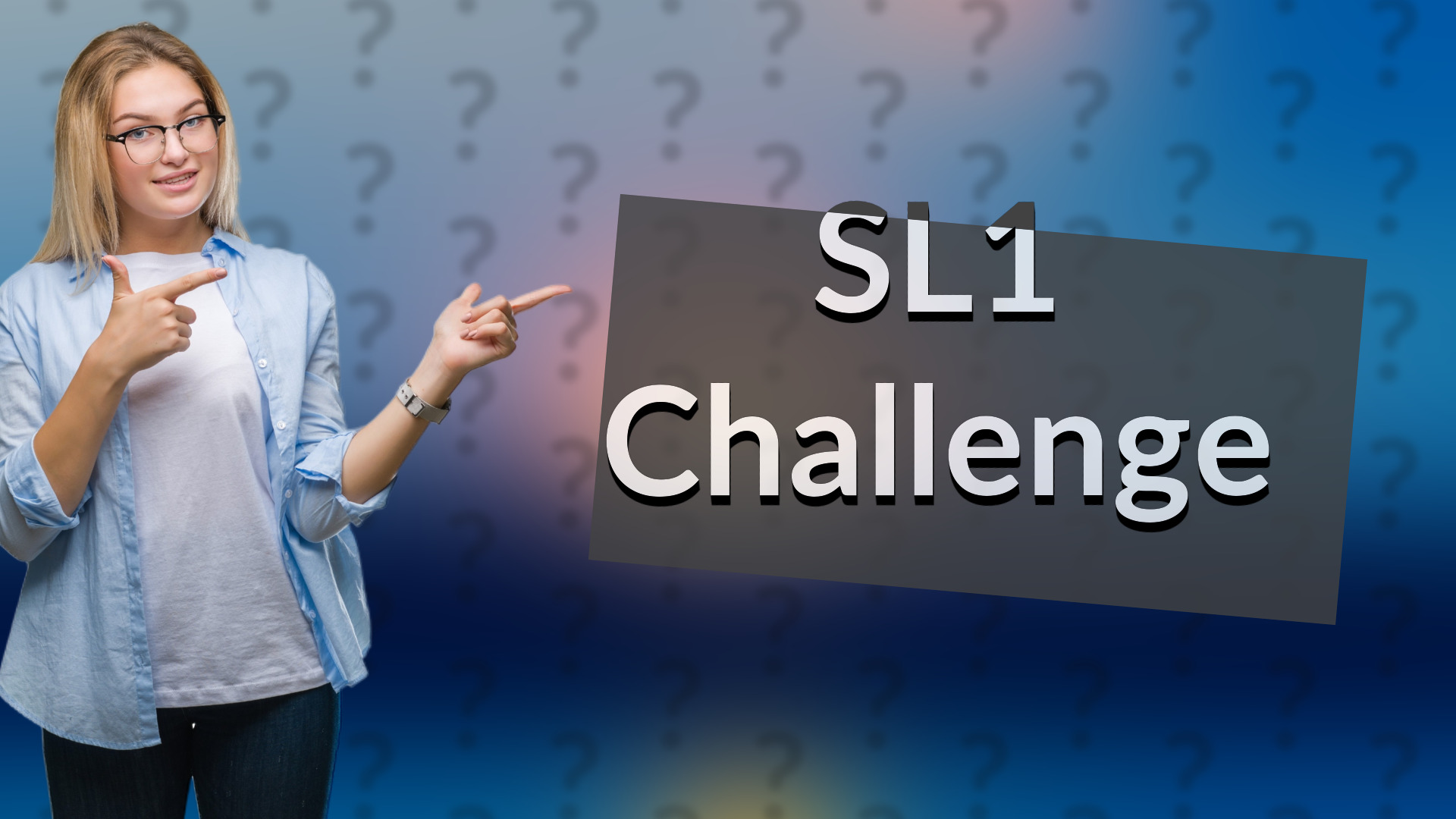SL1 Challenge