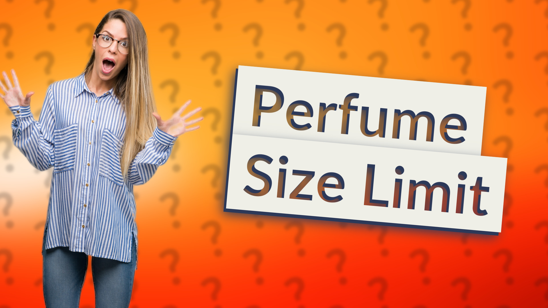 Perfume Size Limit