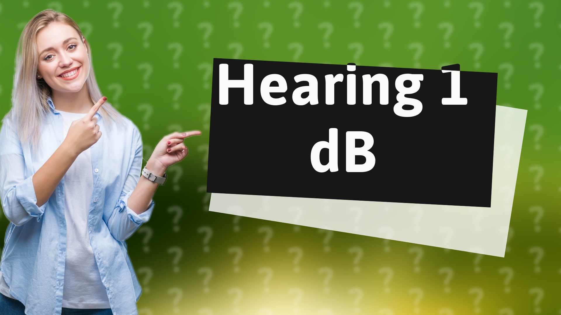 Hearing 1 dB